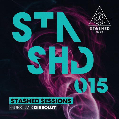 Stashed Sessions 015 Dissolut 03/04/2020