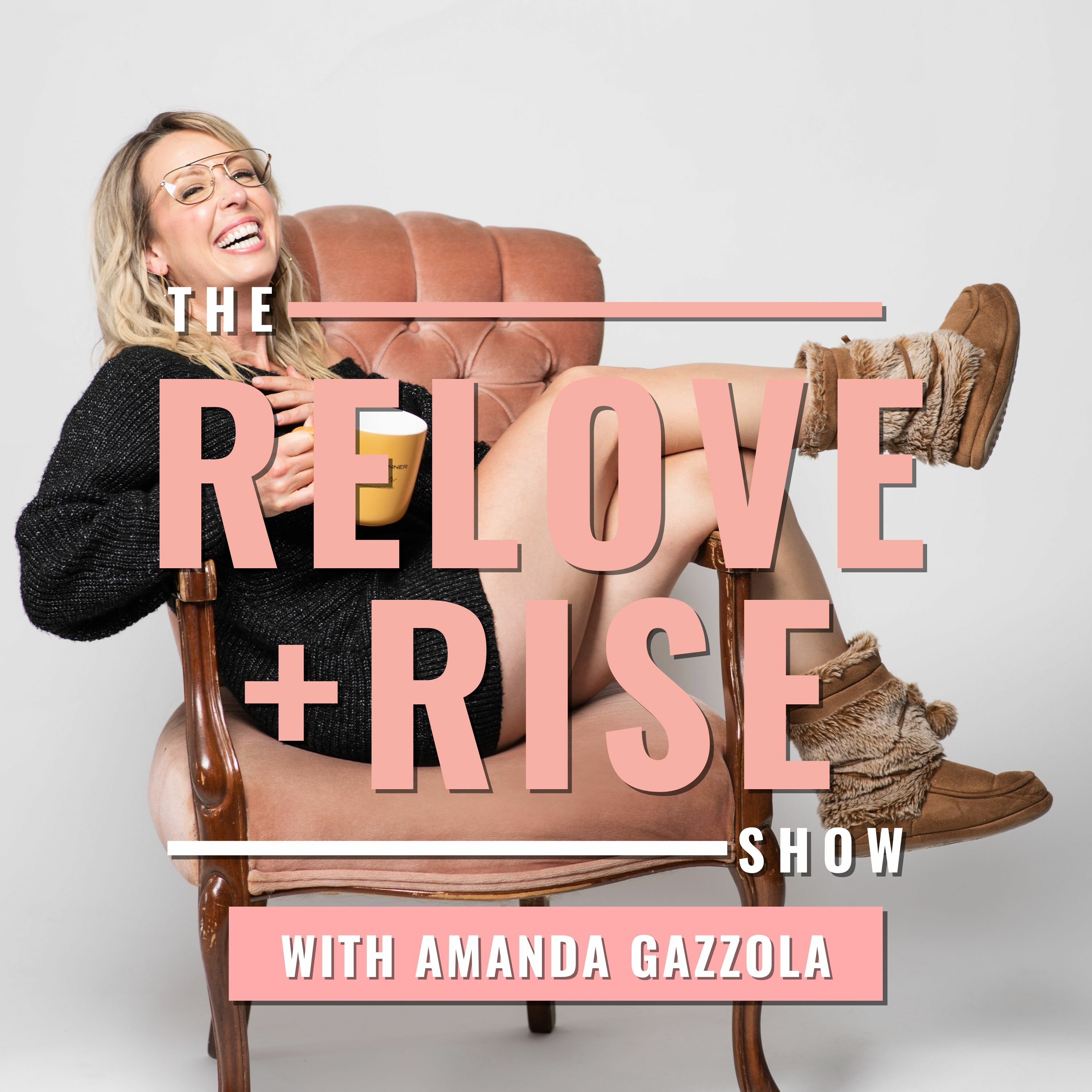 RELOVE+RISE PODCAST