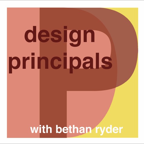 Ep.2 Design Principals with Bethan Ryder, featuring designer Lara Bohinc