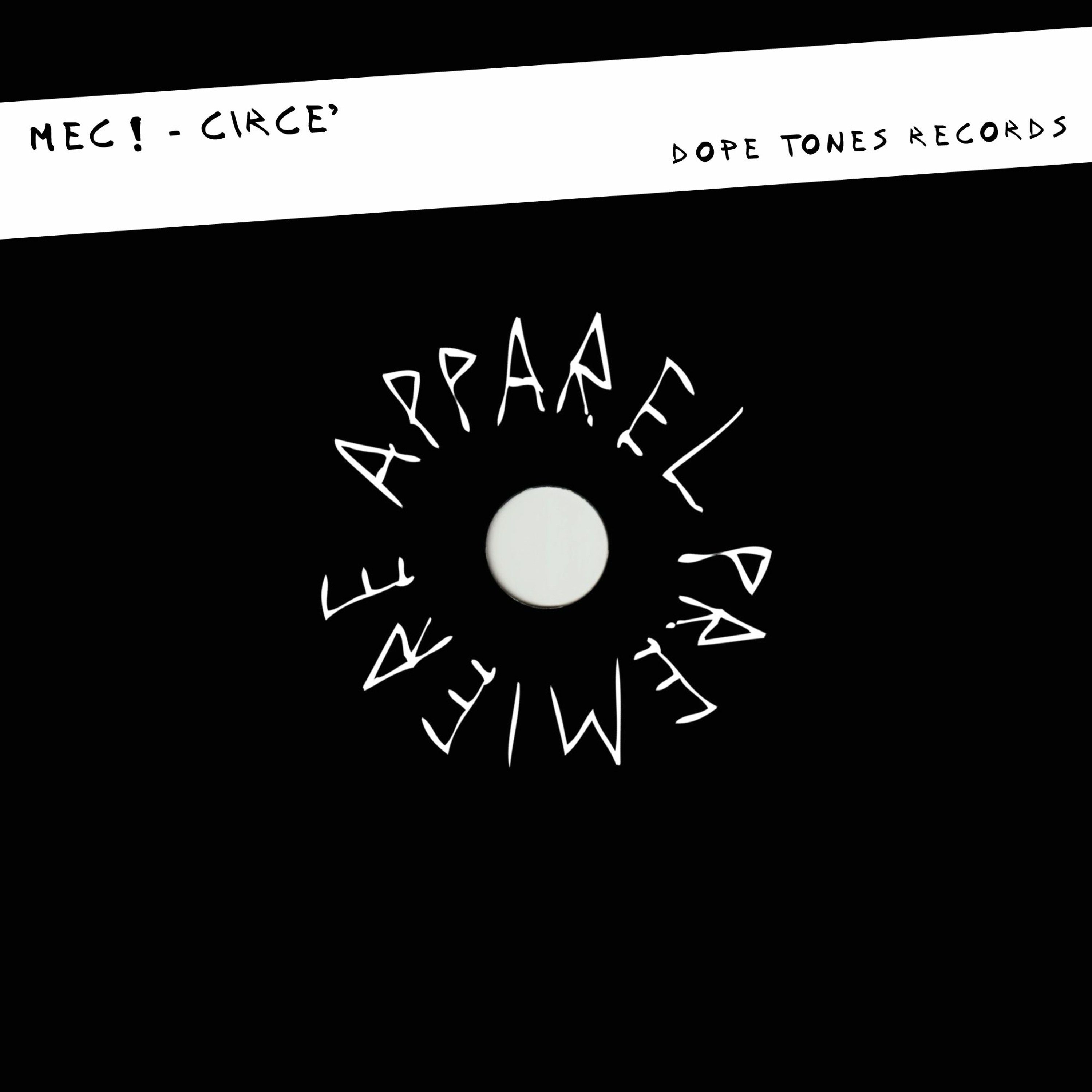 APPAREL PREMIERE: MEC! - Circé [Dope Tones Records]