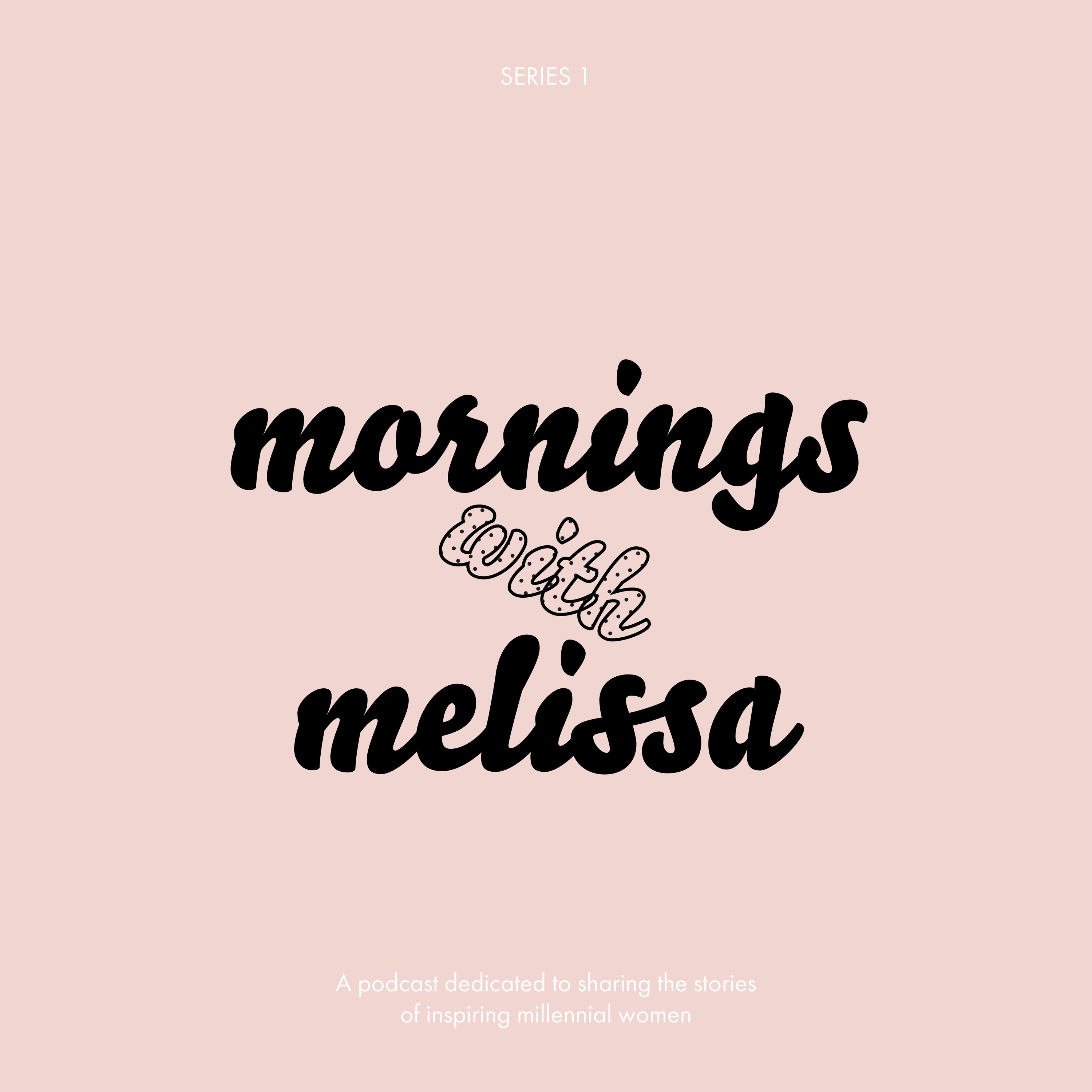 Mornings With Melissa// Learning to Ride the Wave of Uncertainty