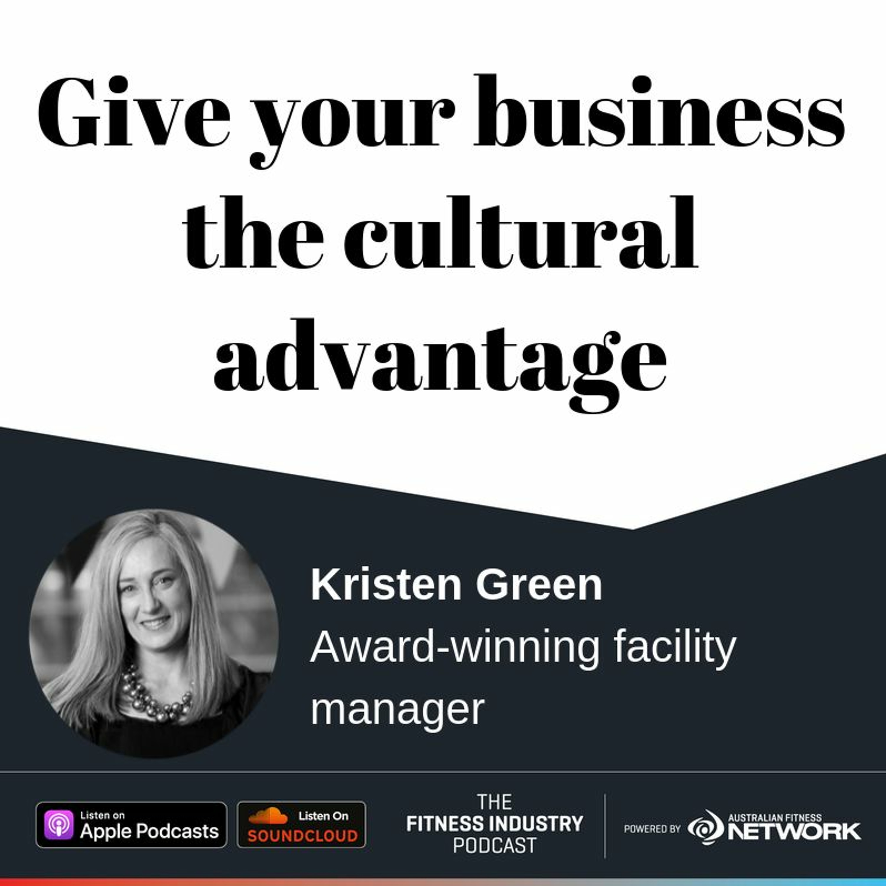 Give your business the cultural advantage, with Kristen Green