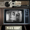 poster of Brothers Osborne song