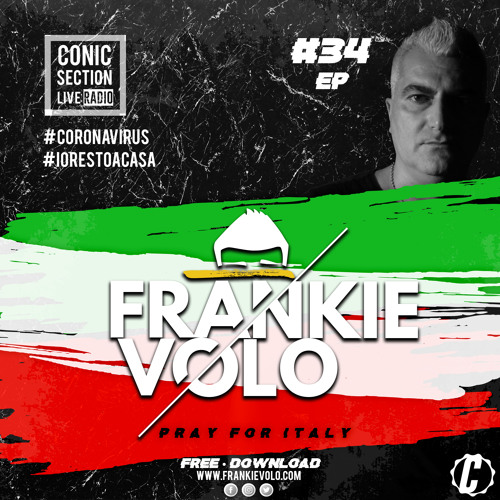 Conic Section Live Radio EP #034 by Frankie Volo