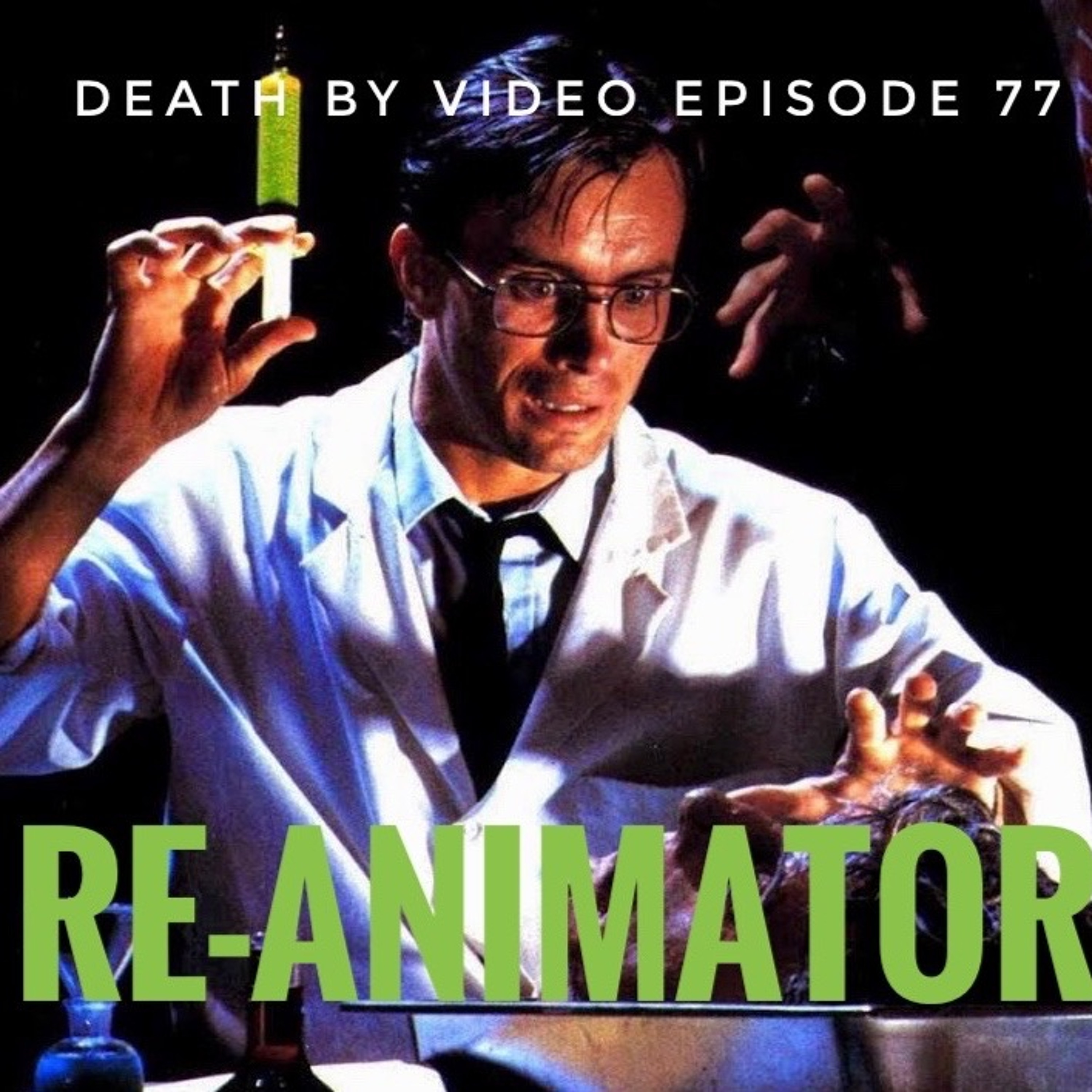 DBV77: RE-ANIMATOR
