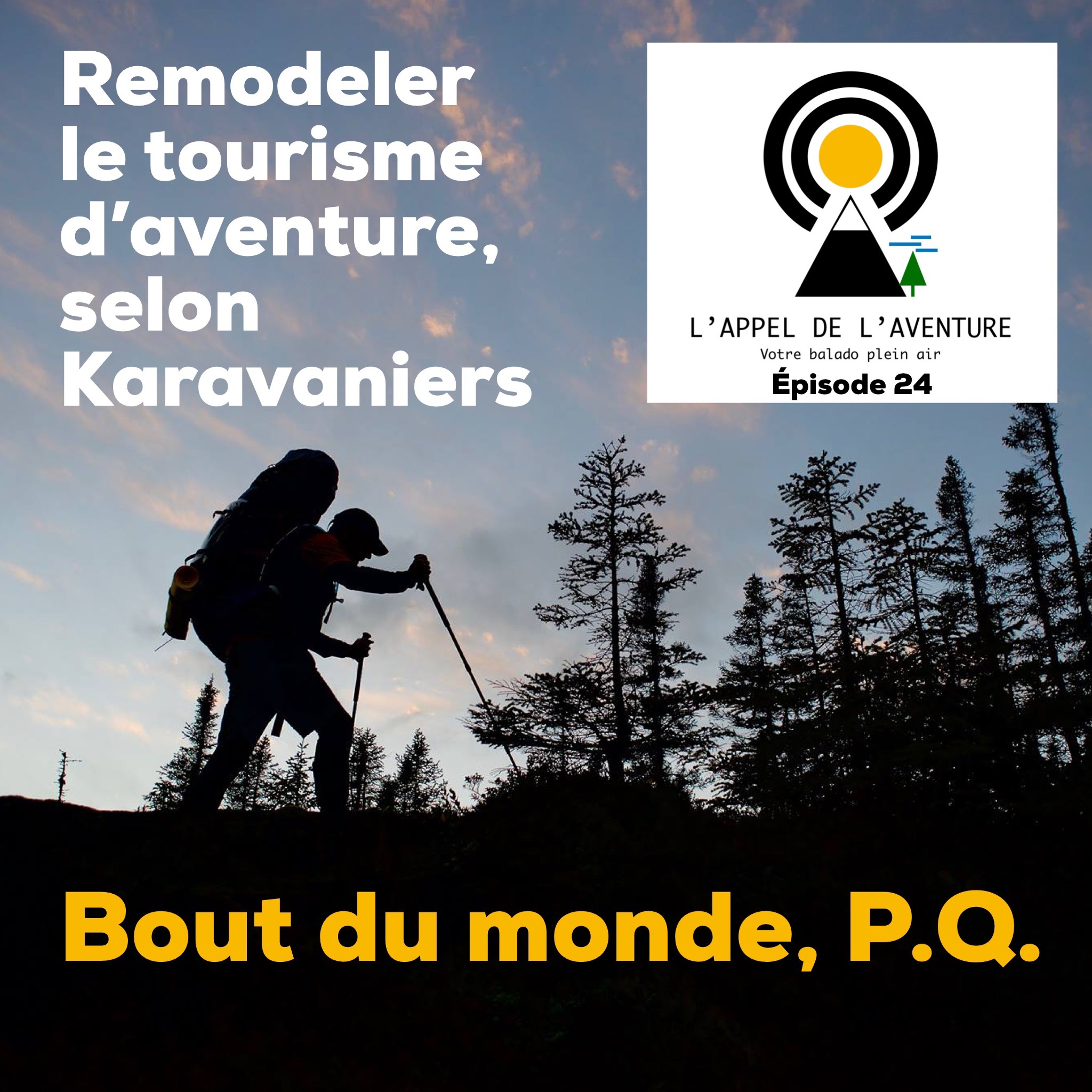 L\'Appel de l\'aventure - Votre balado plein air