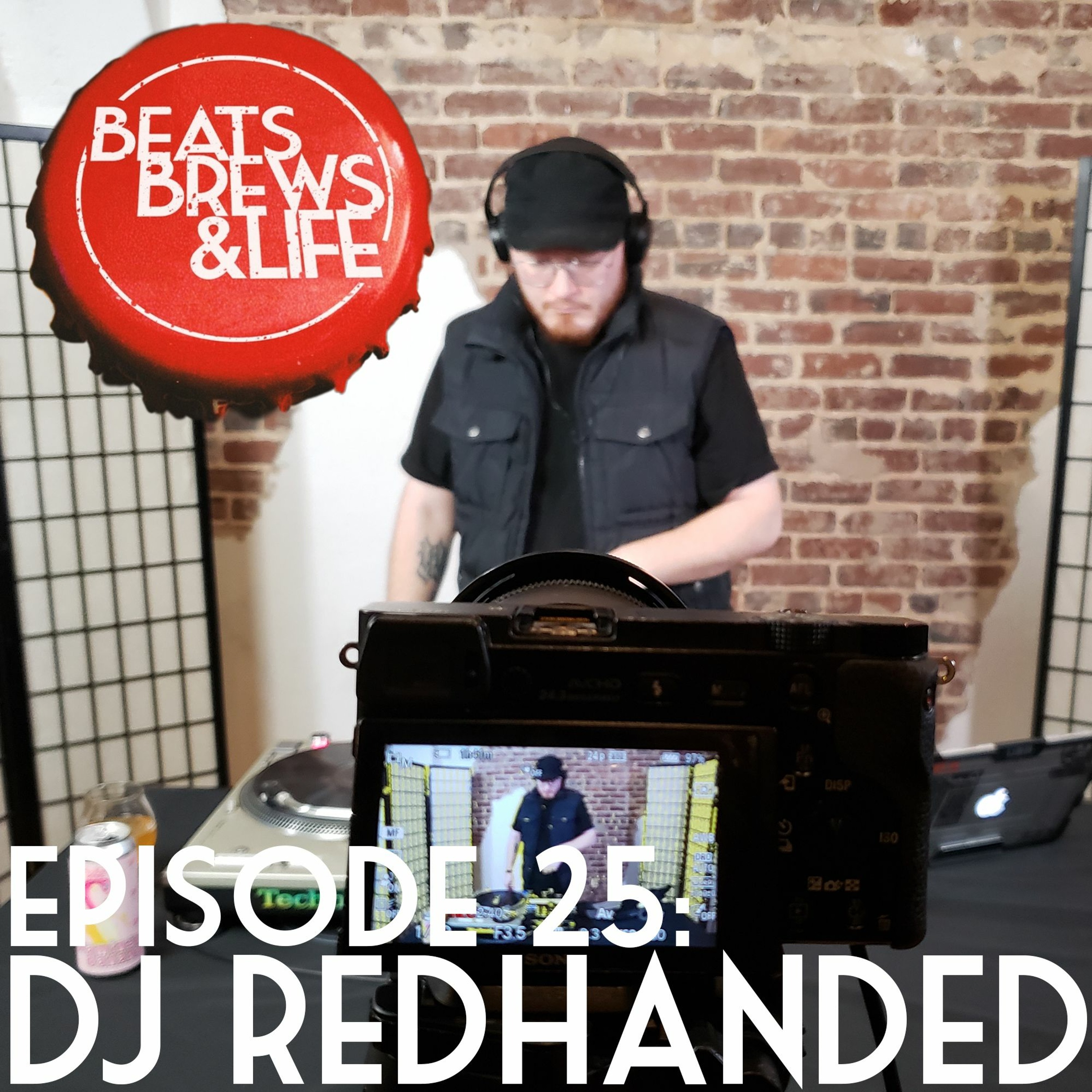 Episode 25: Dj RedHanded