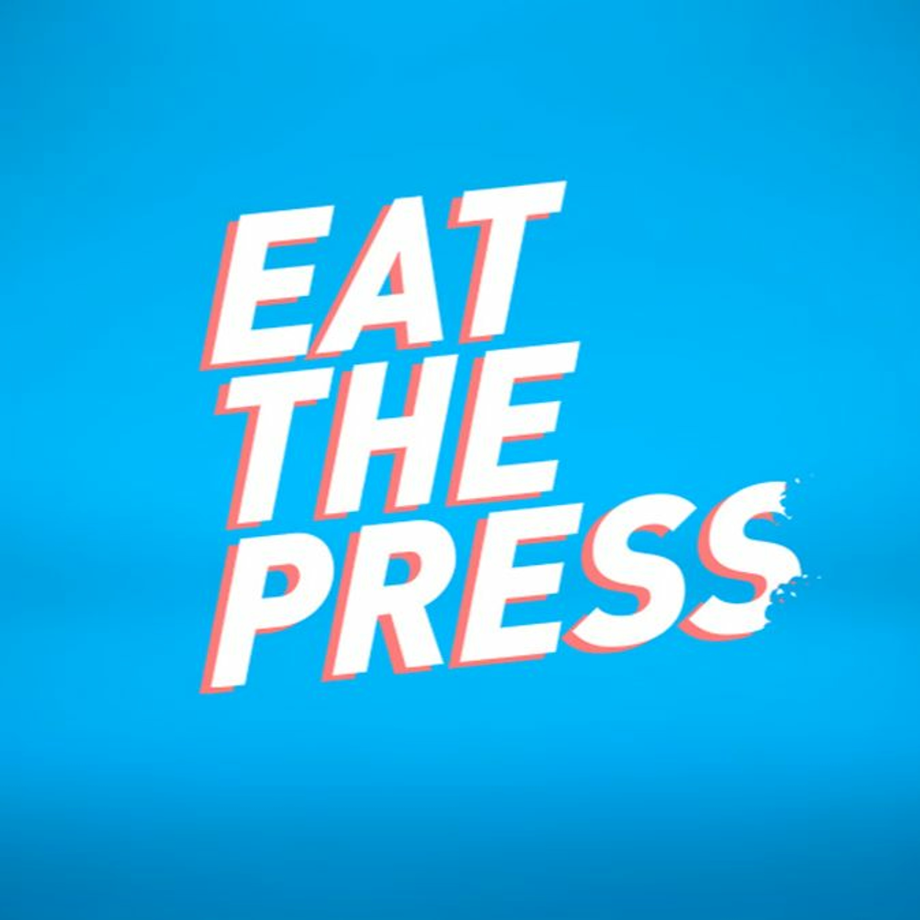 Eat the Press: 2020 election coup