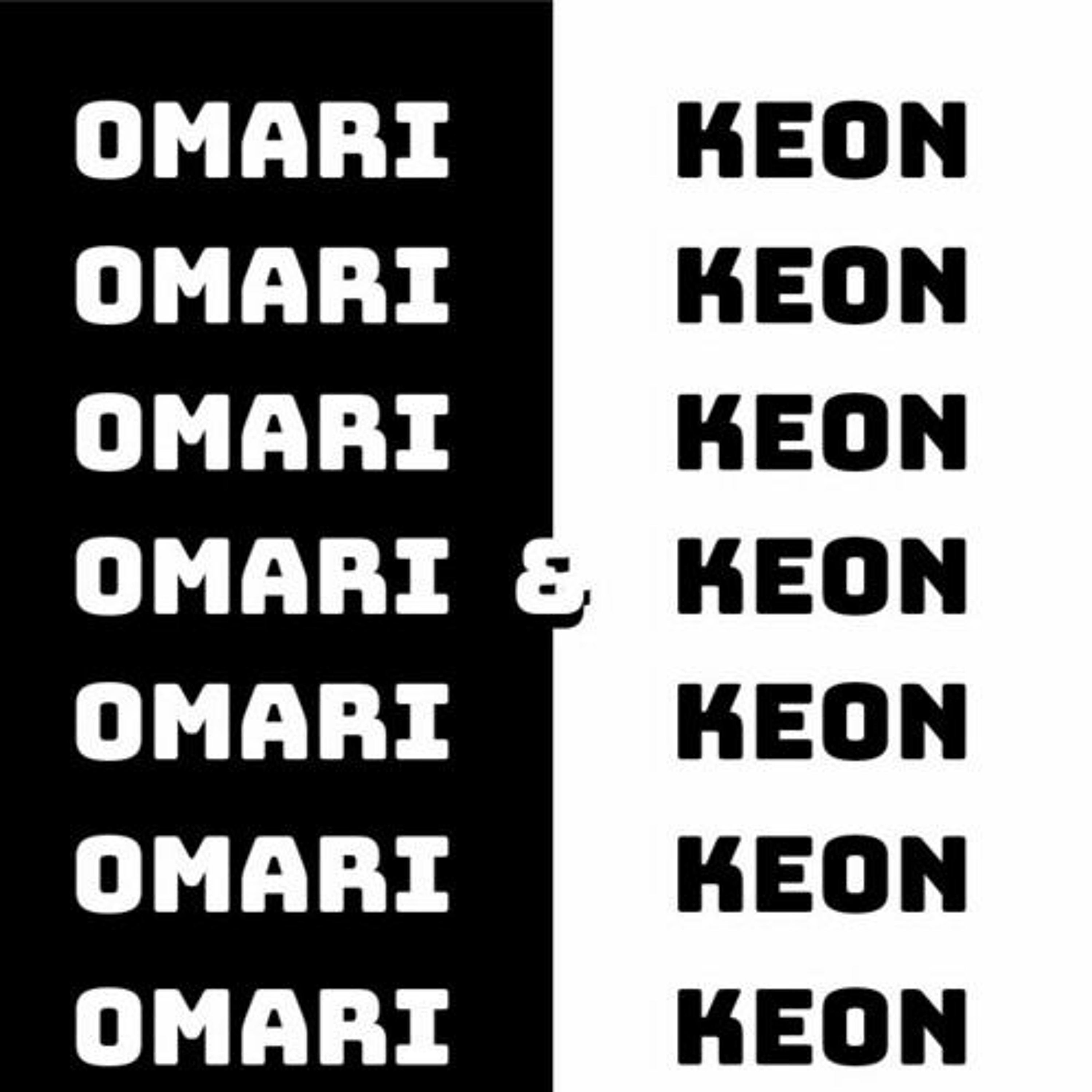 Omari and Keon Podcast