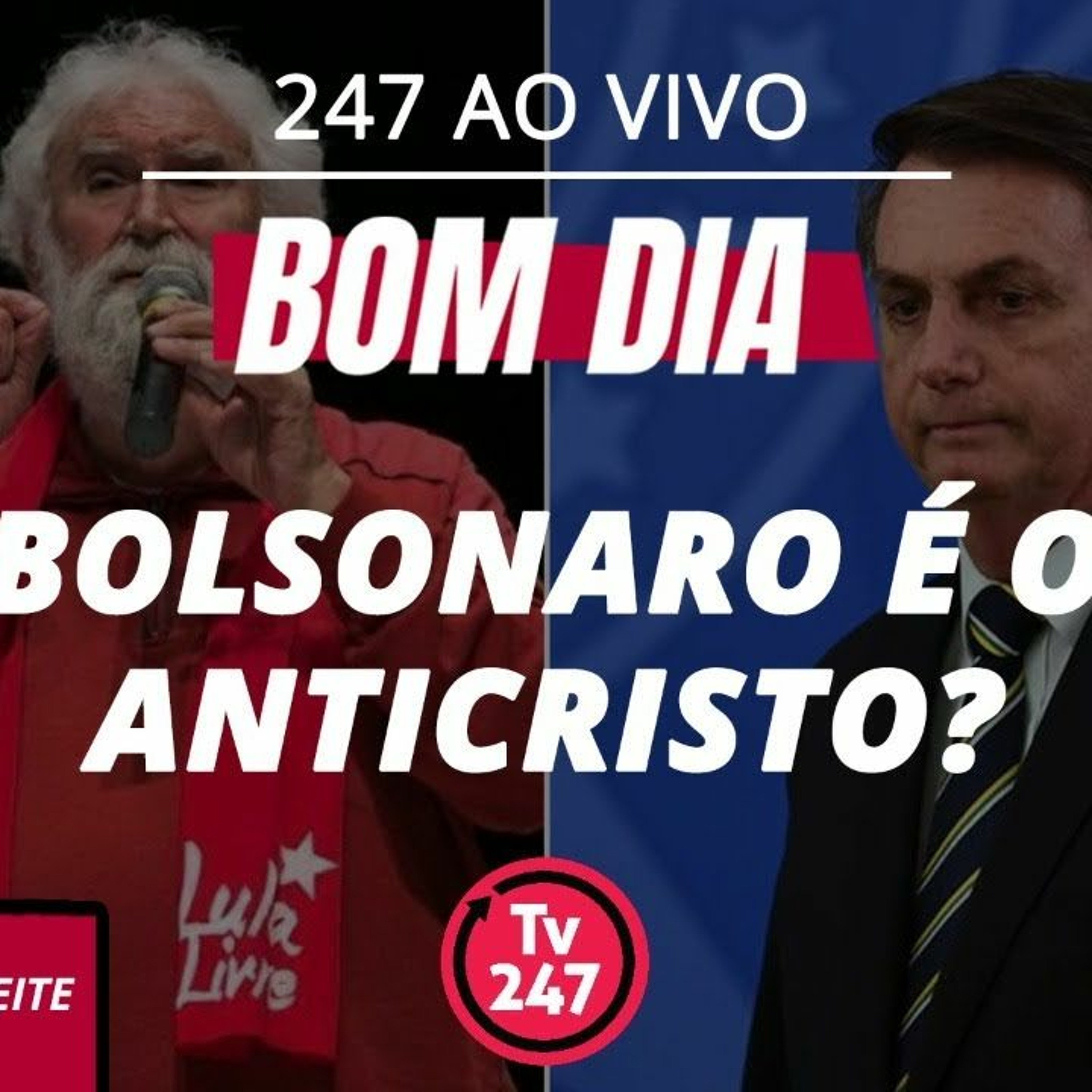 Bom dia 247: Bolsonaro é o Anticristo? (28.07.20) - TV 247 | Lyssna här |  Poddtoppen.se