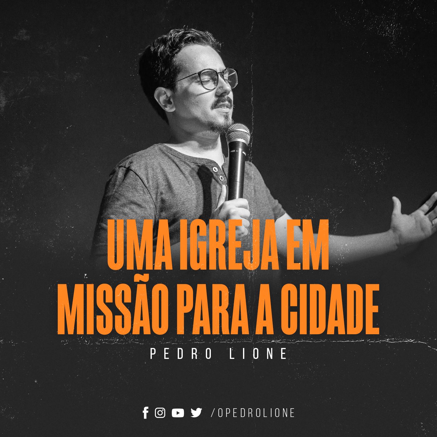 Uma igreja em missão para a cidade - Pedro Lione