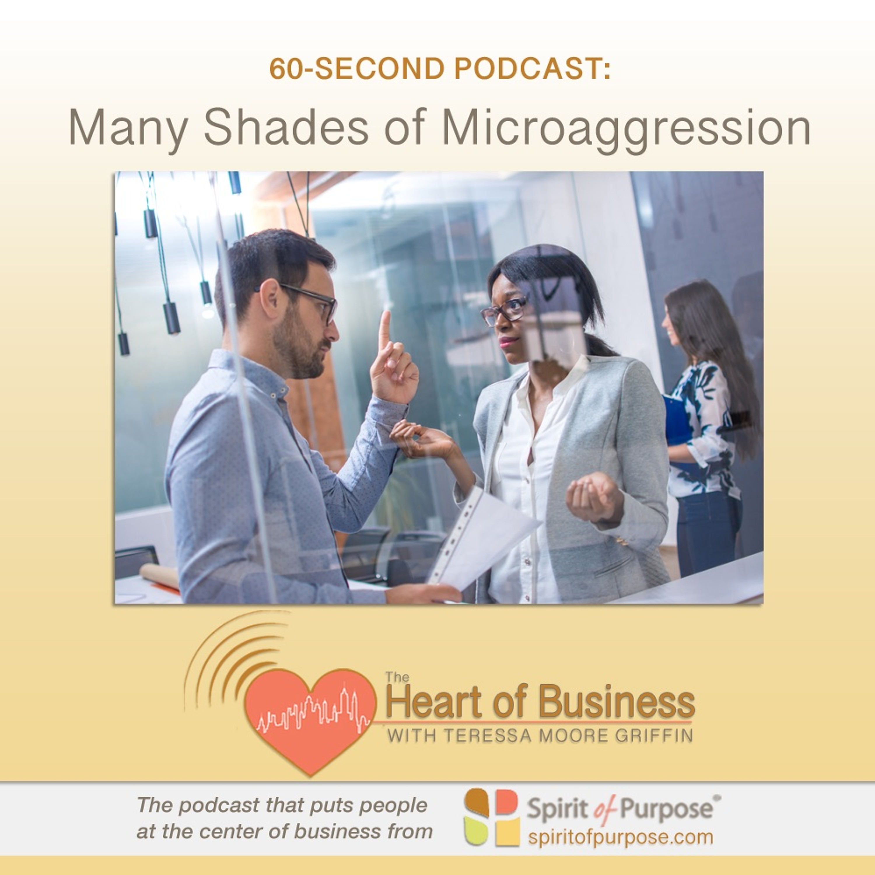 Many Shades of Microagression