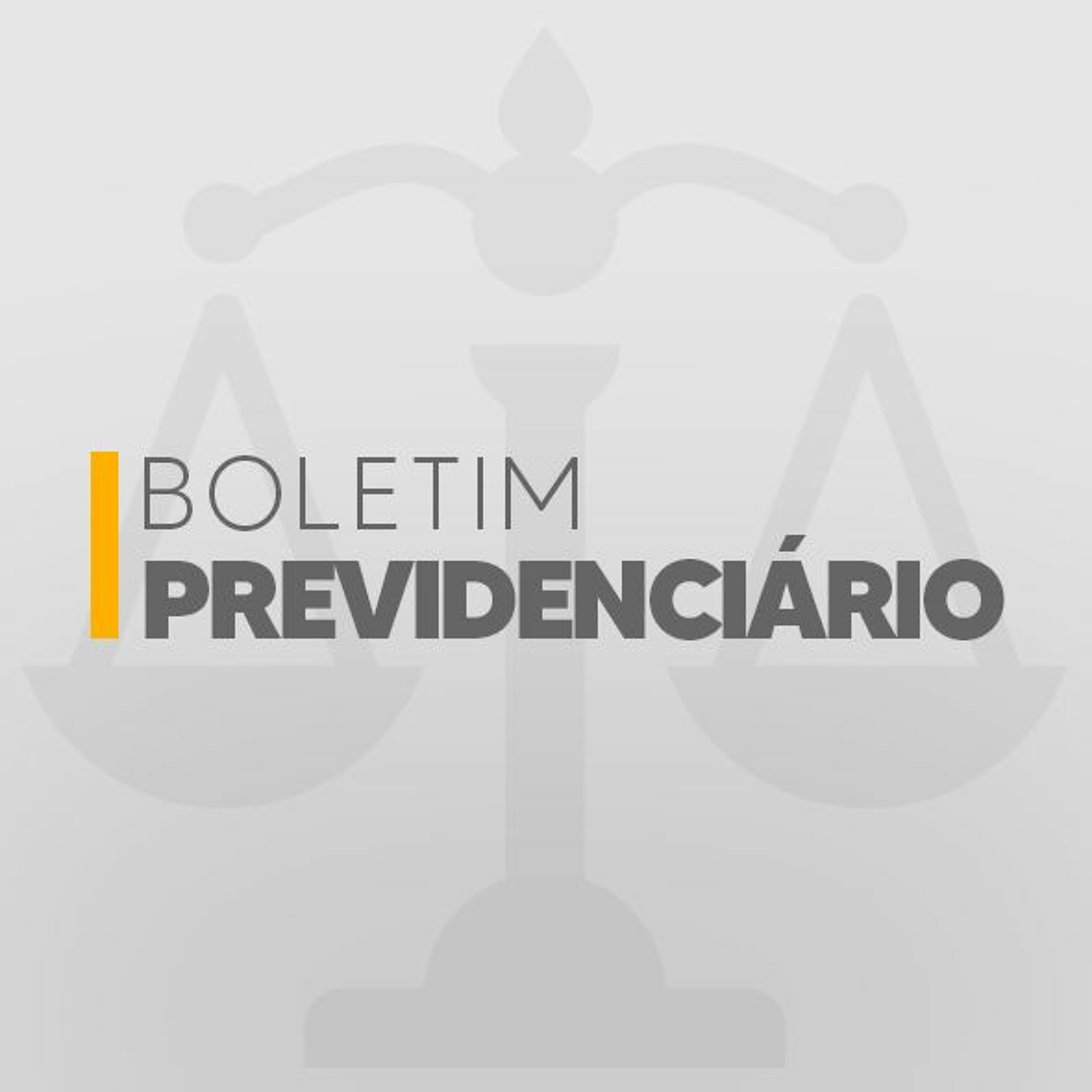 Boletim Previdenciário 01 03 2021