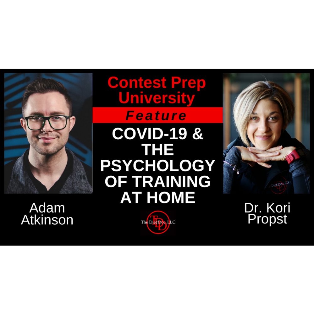 CONTEST PREP UNIVERSITY - FEATURE: COVID-19 & THE PSYCHOLOGY OF TRAINING AT HOME