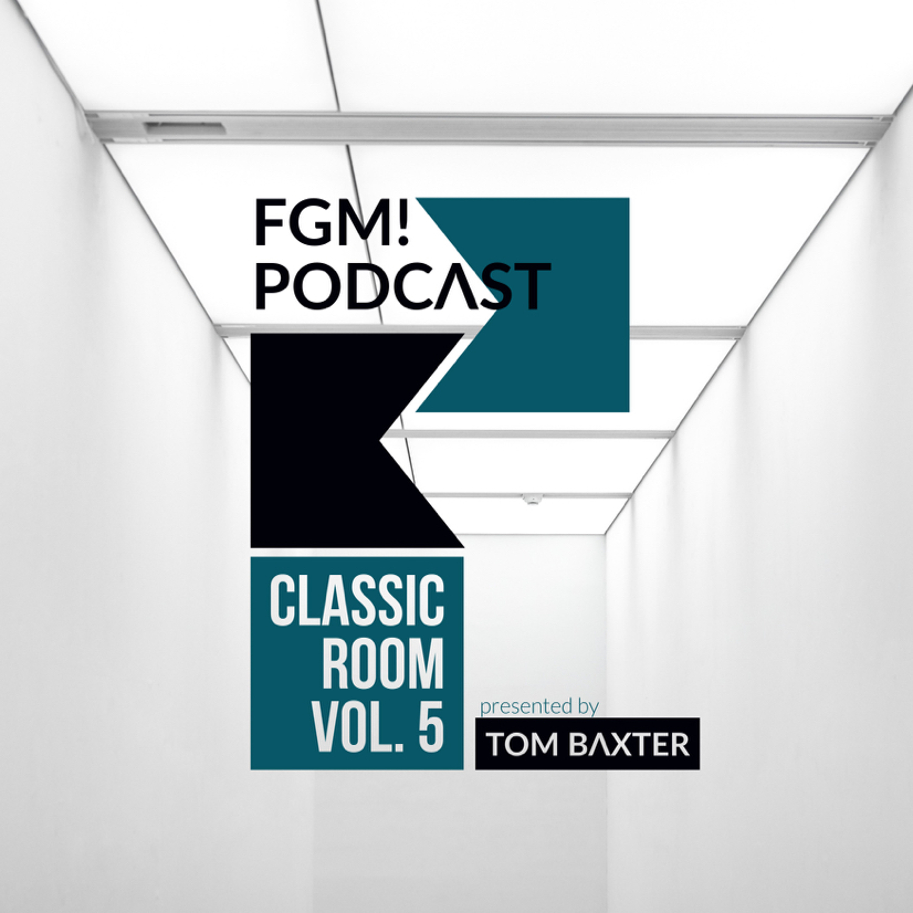 TOM BAXTER pres FGM PODCAST