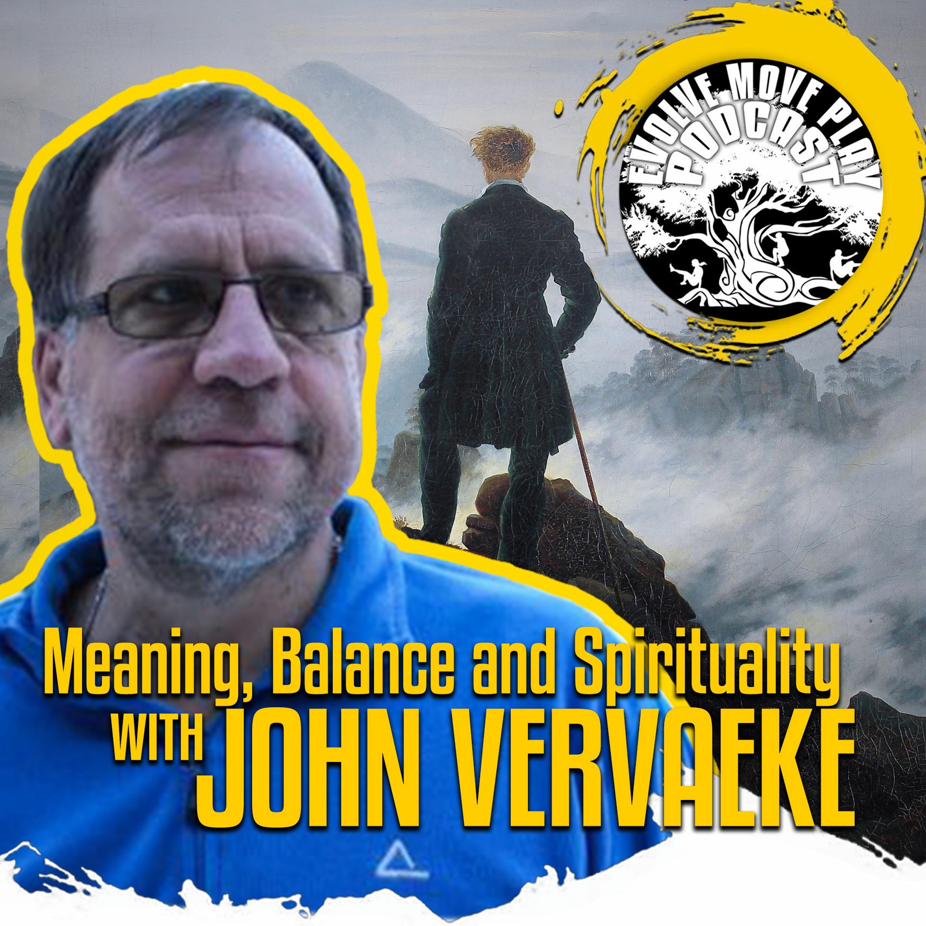 Meaning, Balance and Spirituality With John Vervaeke: EMP Podcast 54