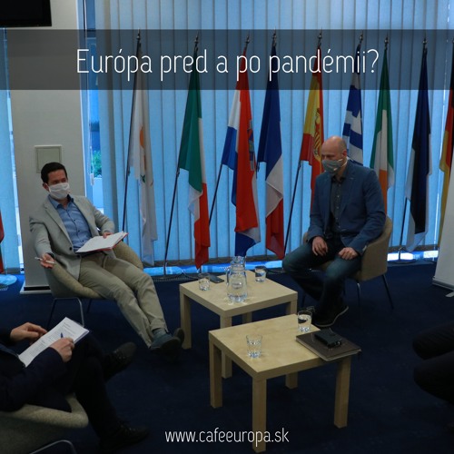 Podcast | Európa pred a po pandémii