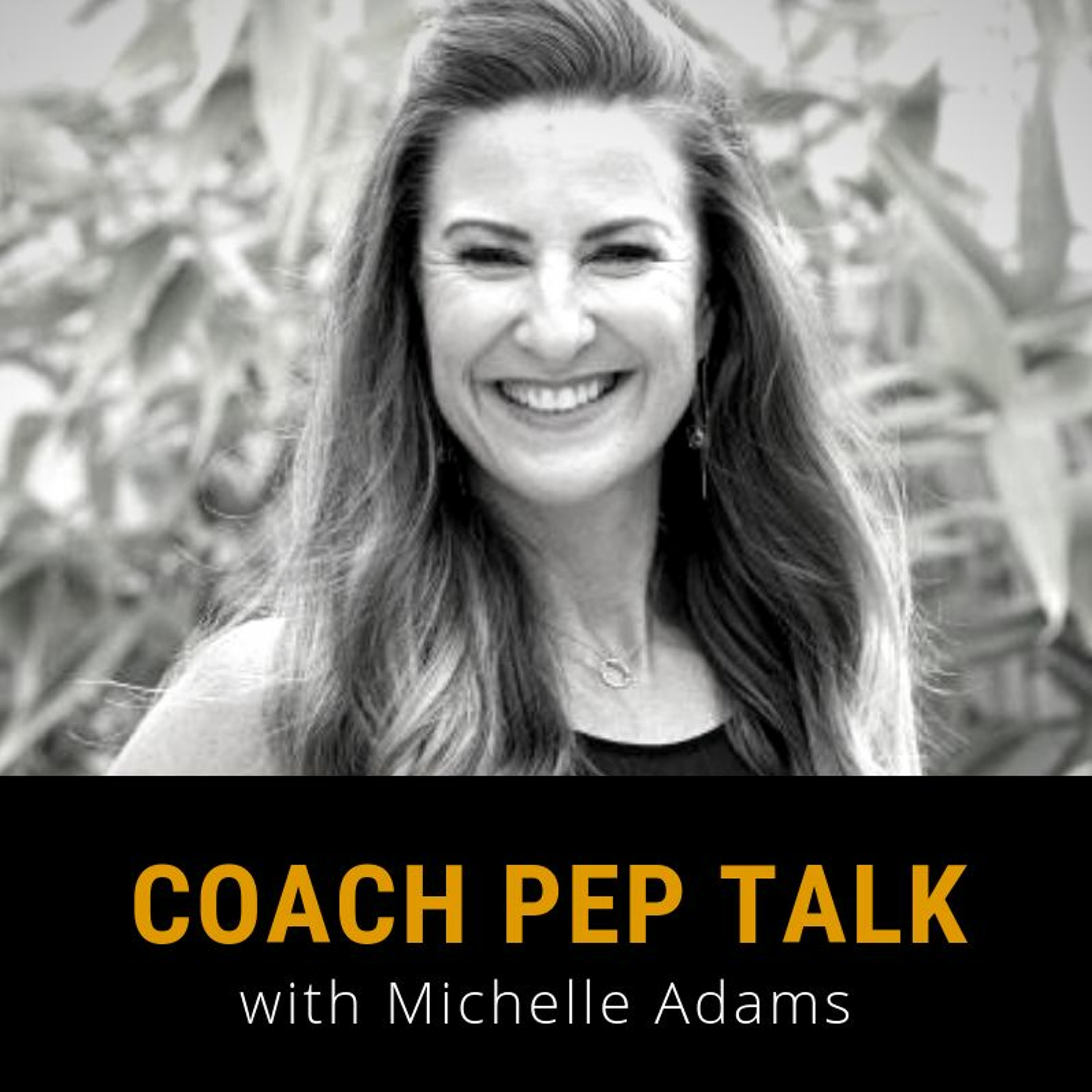 Coach Pep Talk