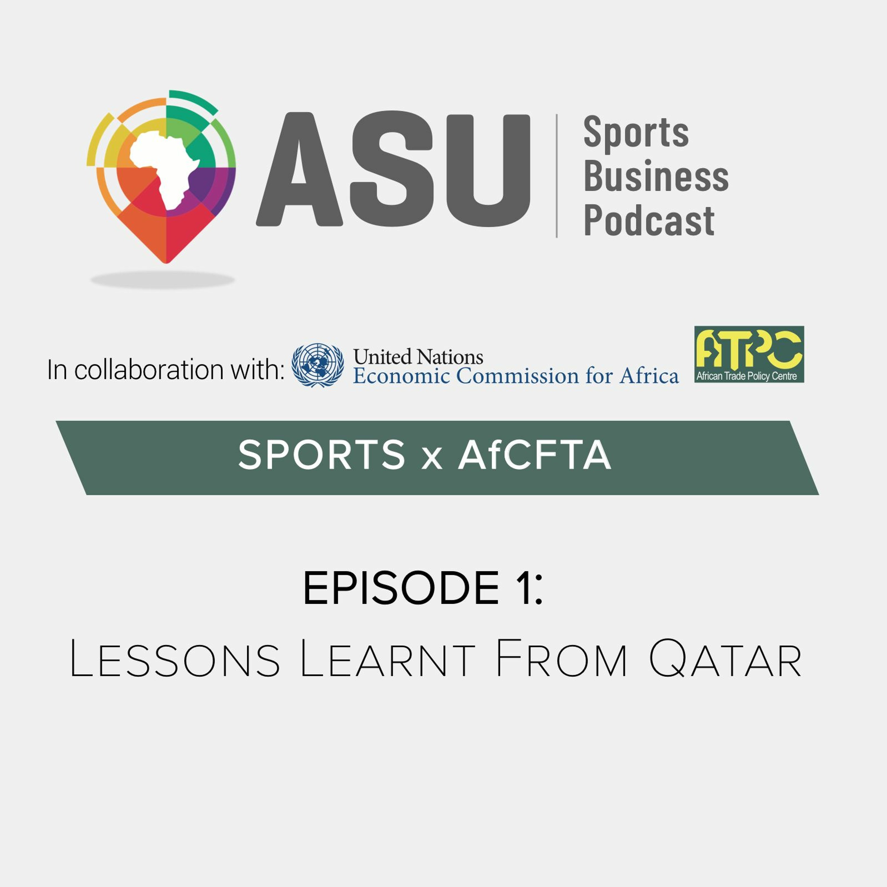 AfCFTA Series EP1: Advocating AfCFTA through Sports, Integrating the continent