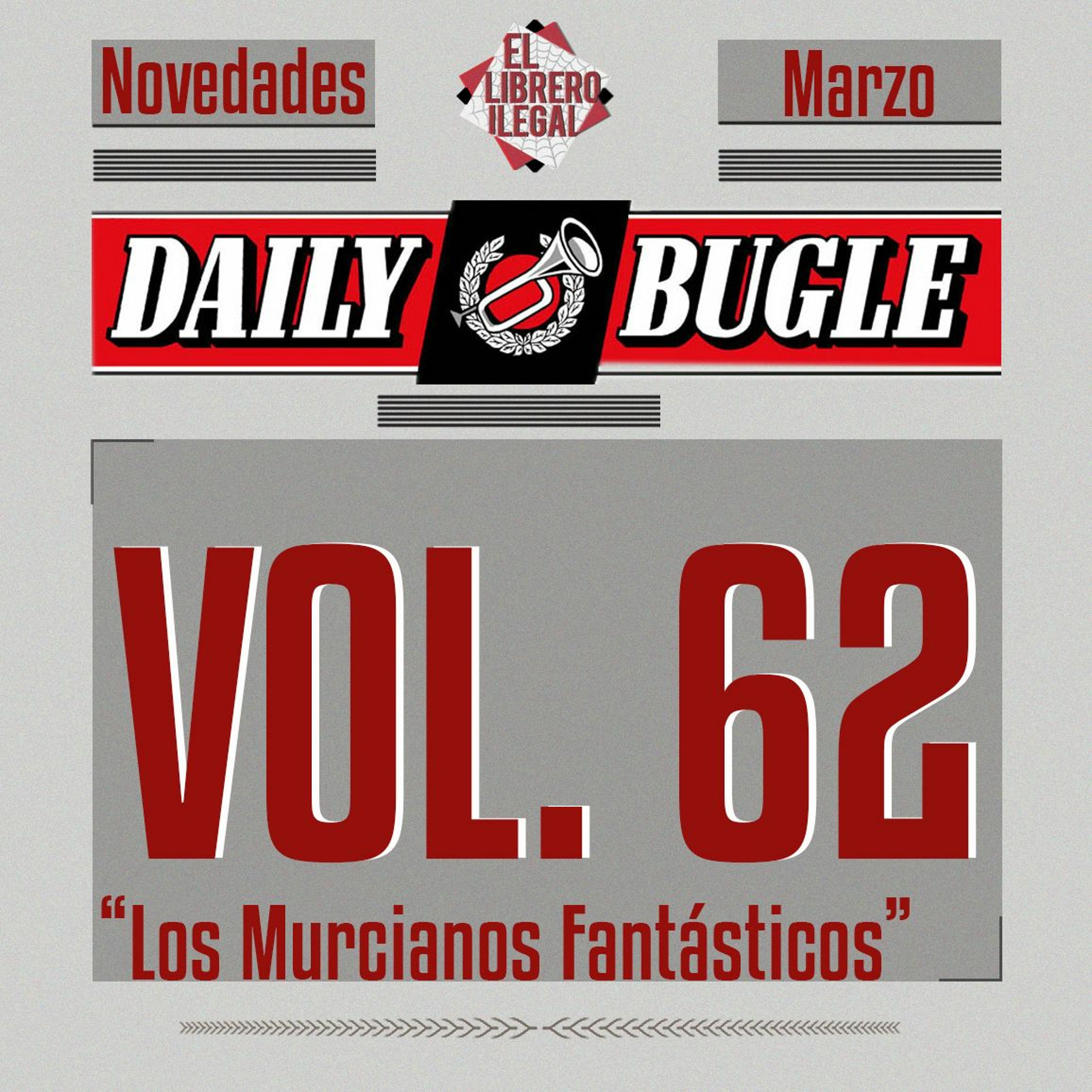Vol. 62: 'Los Murcianos Fantásticos'