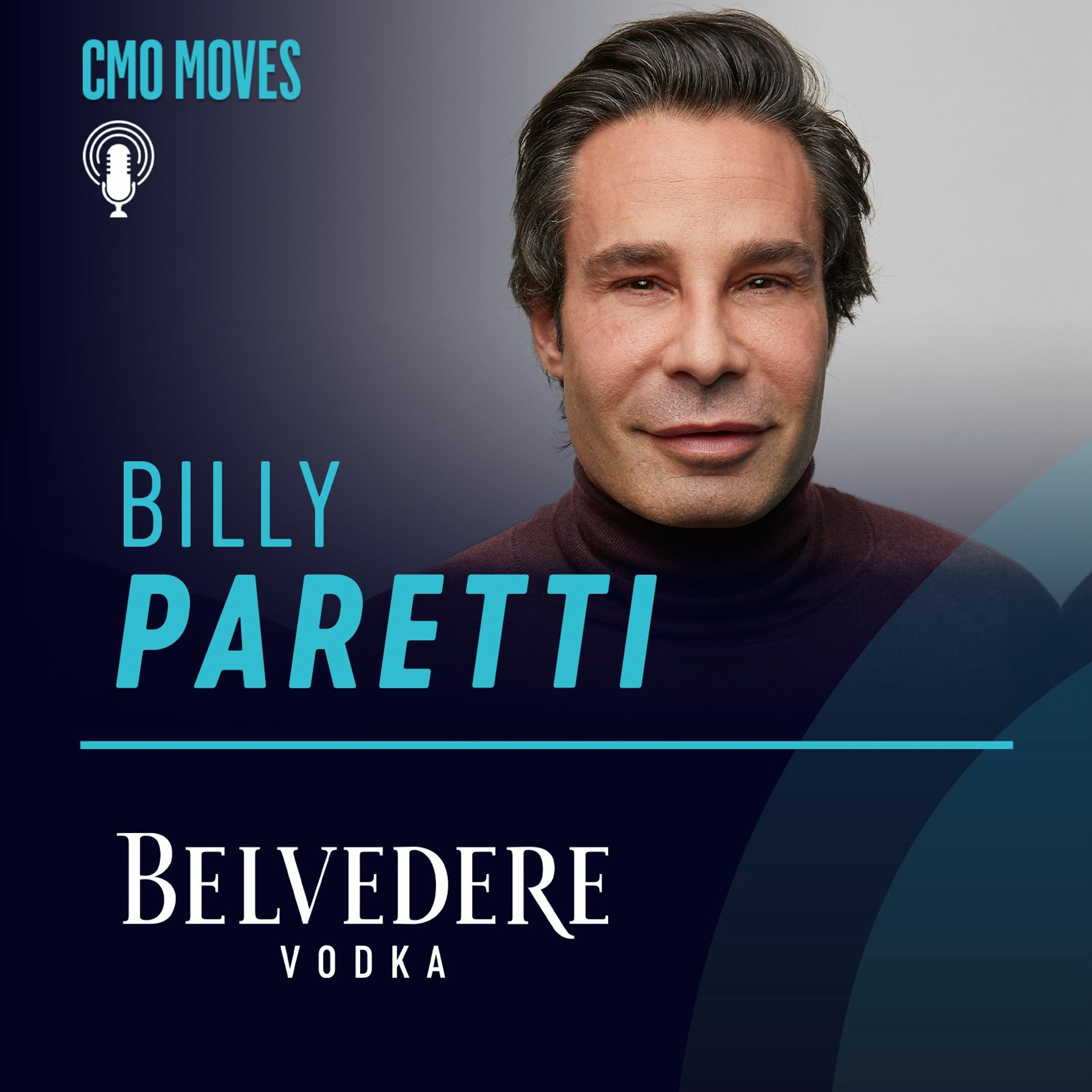 Billy Paretti, CMO of Belvedere - Sustainably Shaking Up the Spirits Industry