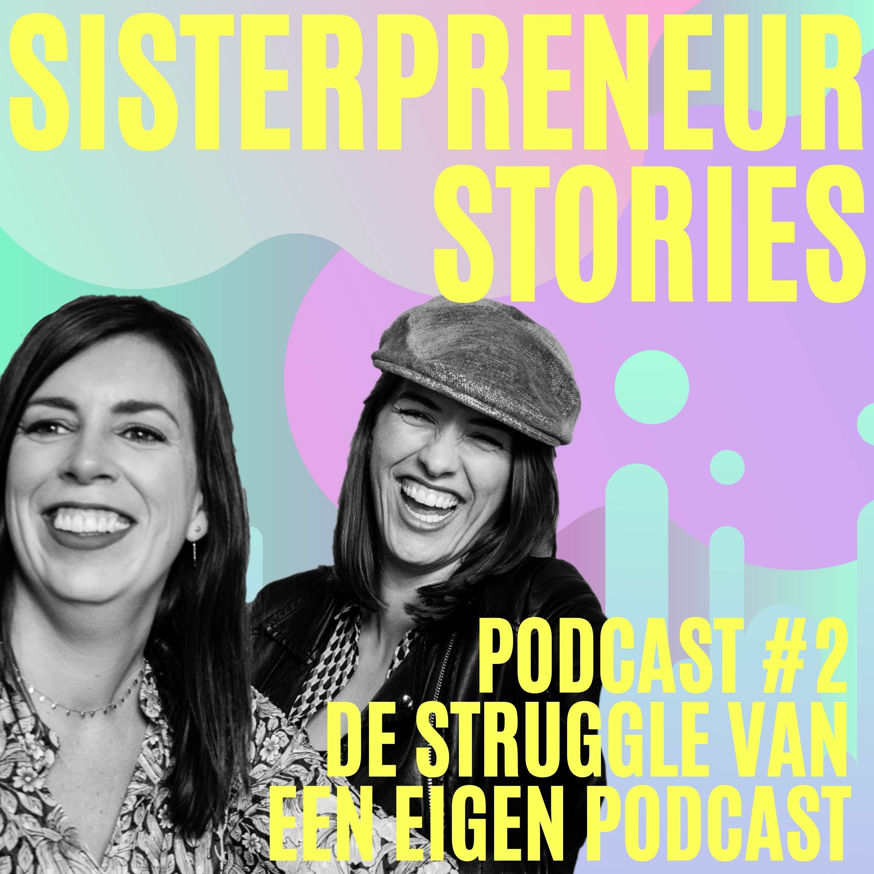 Podcast #2 DE STRUGGLE VAN EEN EIGEN PODCAST
