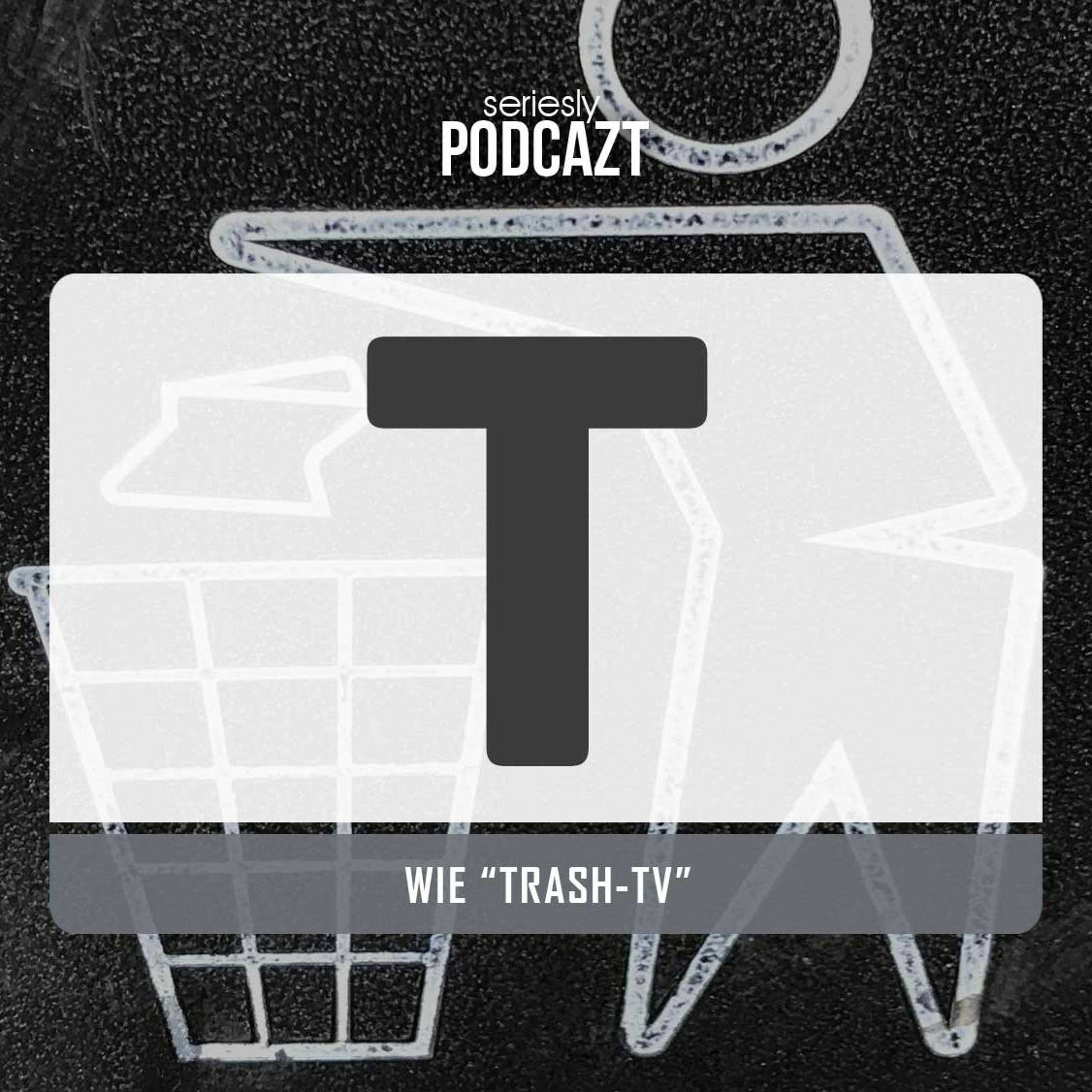 seriesly podcAZt - Der TV-Serien-Podcast