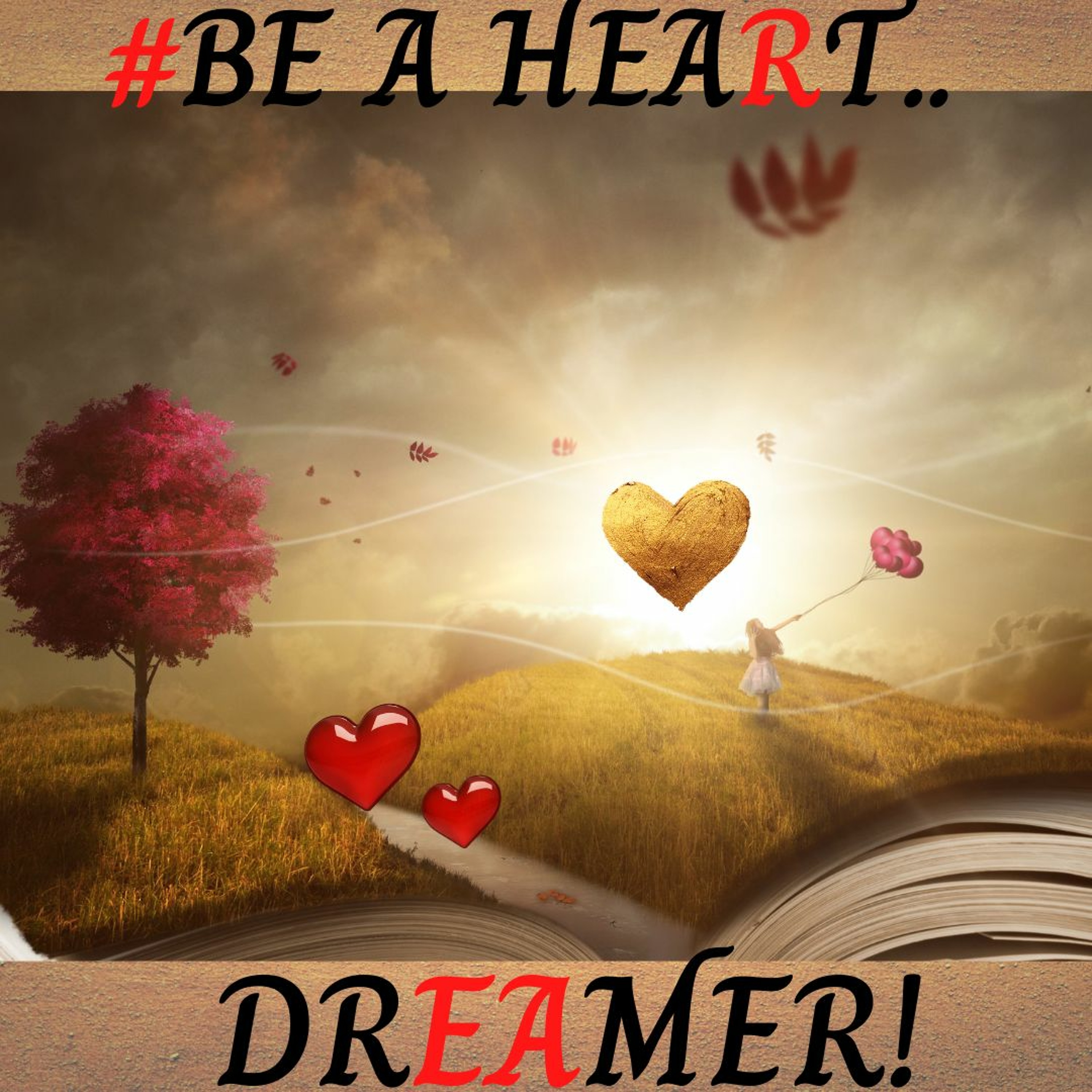 #Be A Heart Dreamer! Ft. "Melody' Cheryl Baskin