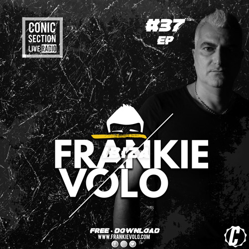 Conic Section Live Radio EP #037 by Frankie Volo
