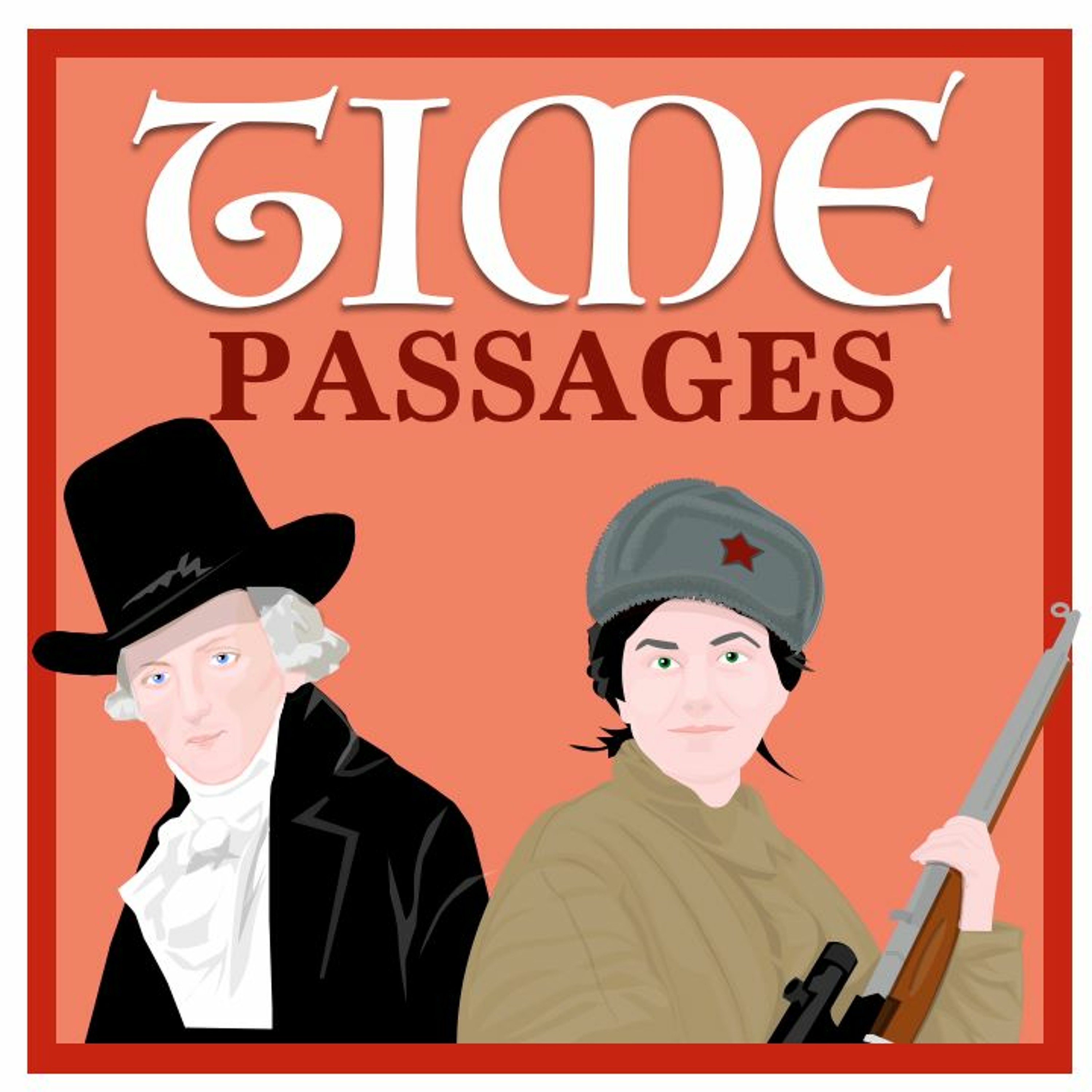 Time Passages - A-Level History Podcast