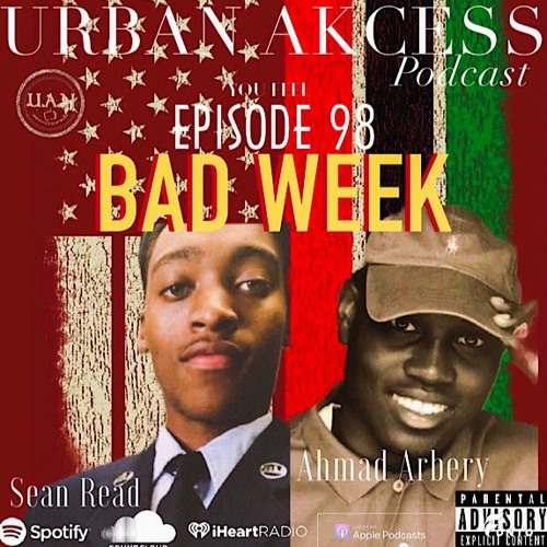 BAD WEEK episode 98 BAD WEEK episode 98