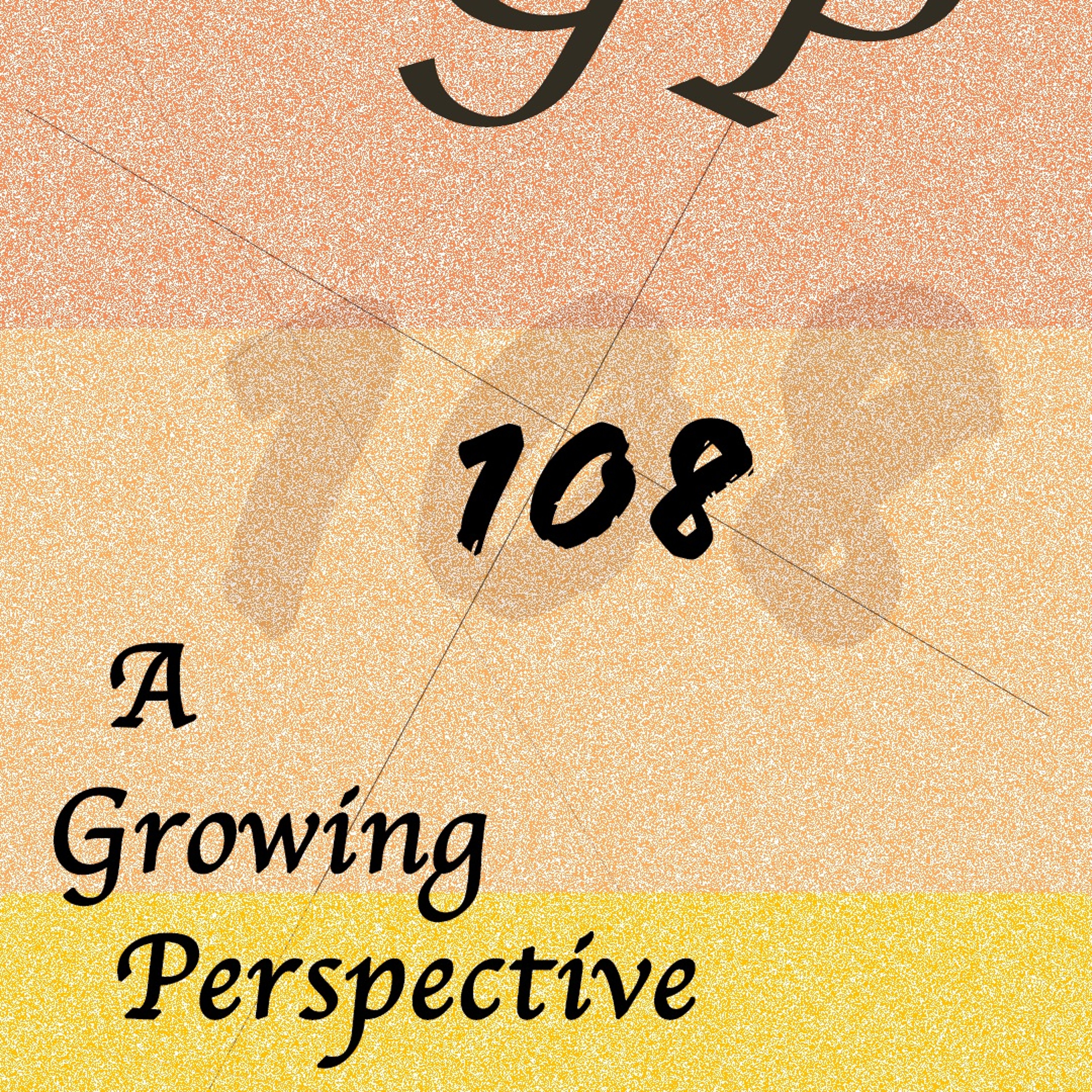 A Growing Perspective