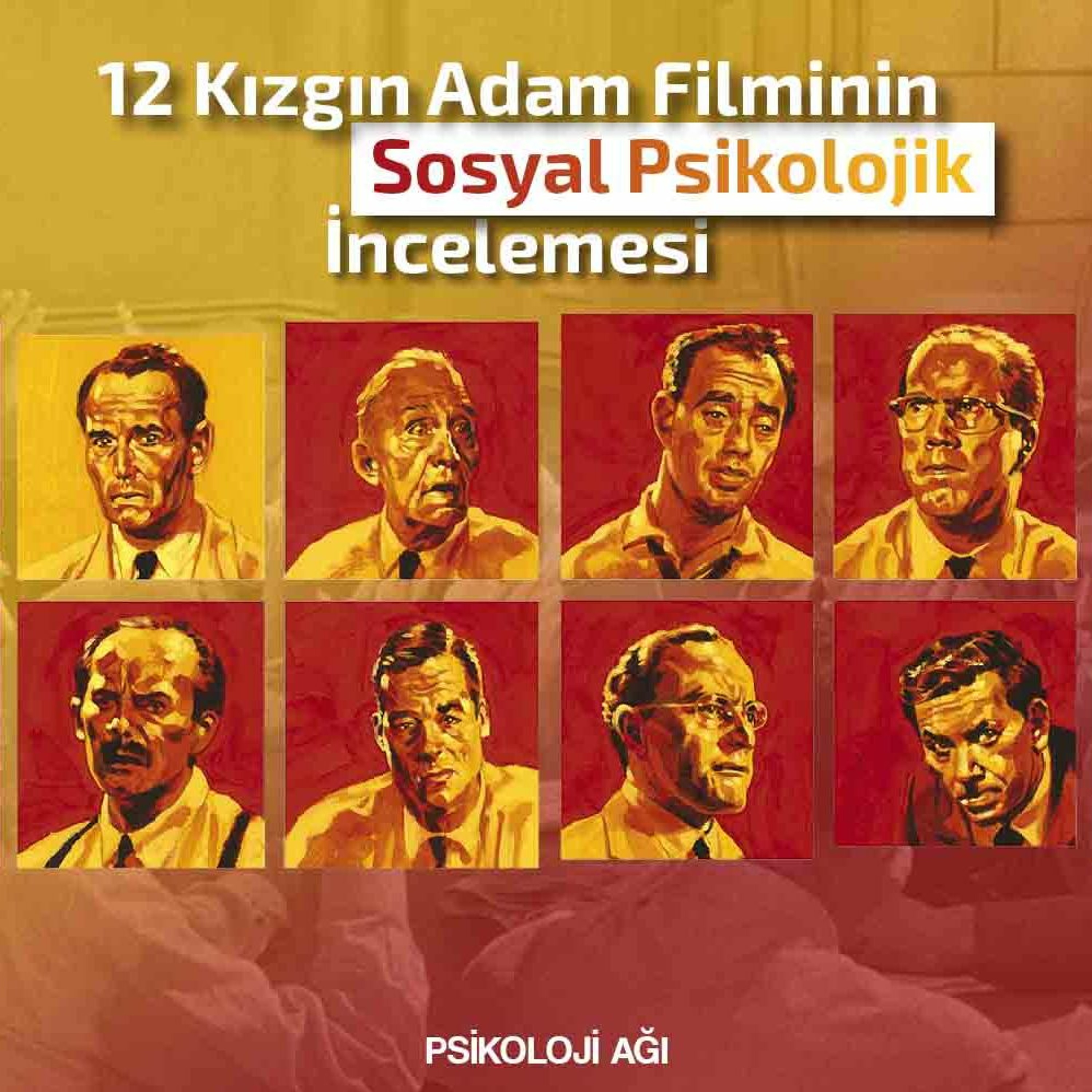 12 Kızgın Adam Filminin Sosyal Psikolojik İncelemesi