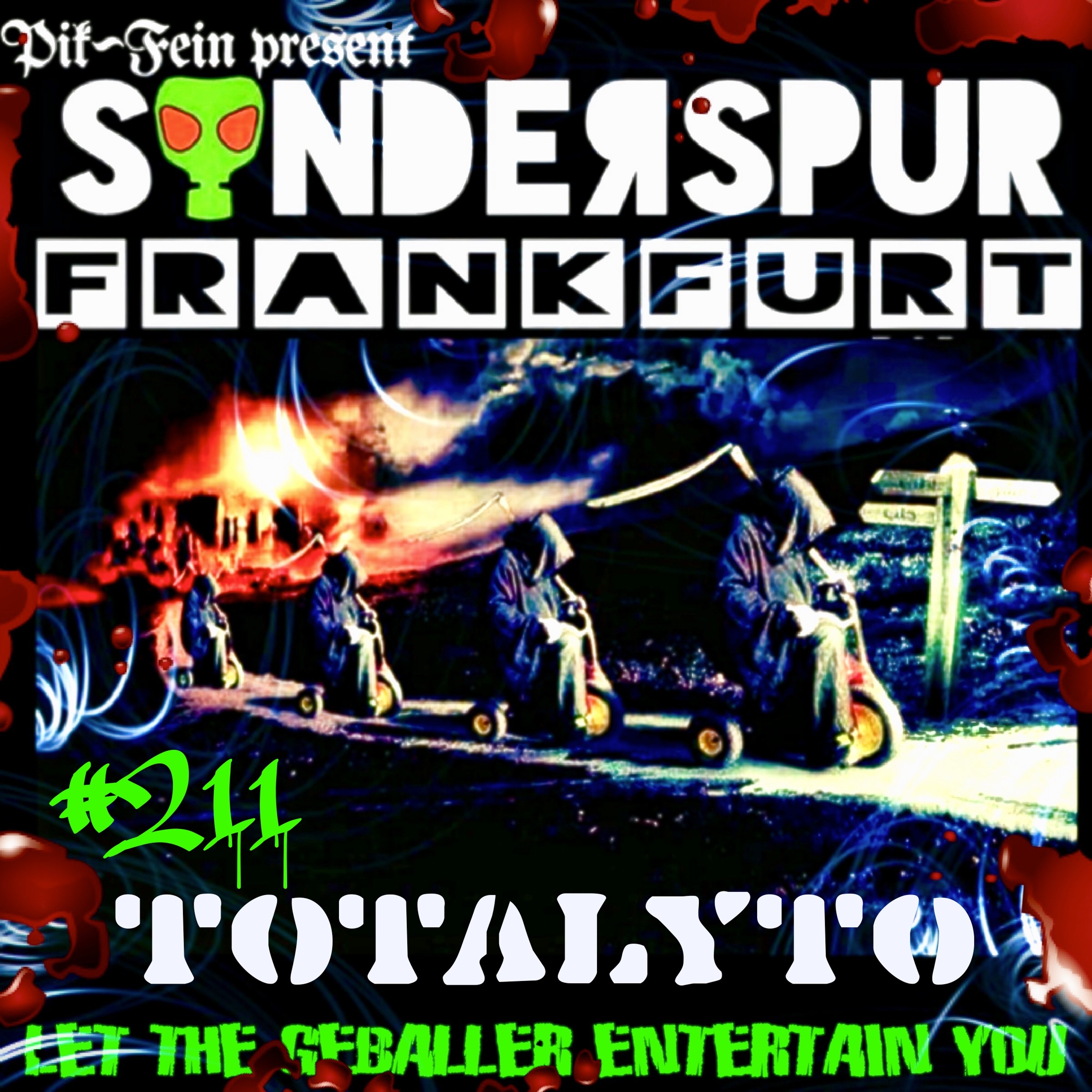TOTALYTO @ SONDERSPUR | POD. #211 - FRANKFURT | 22.08.2020