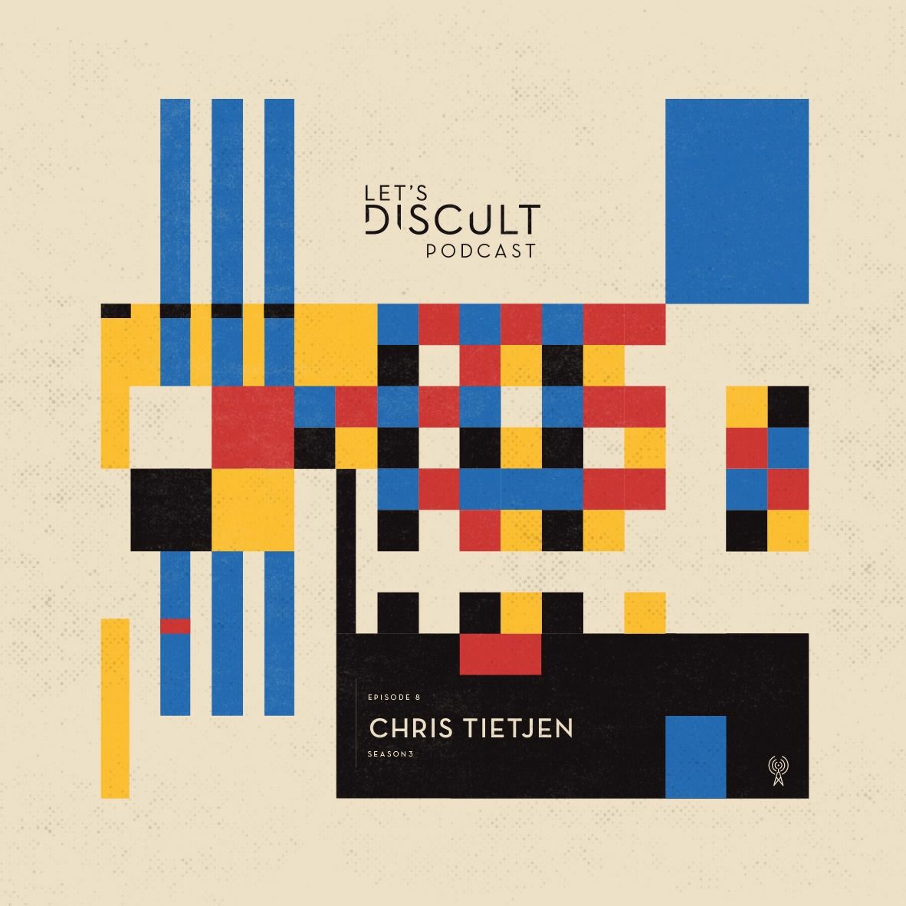 Lets Discult Podcast #30 - Chris Tietjen