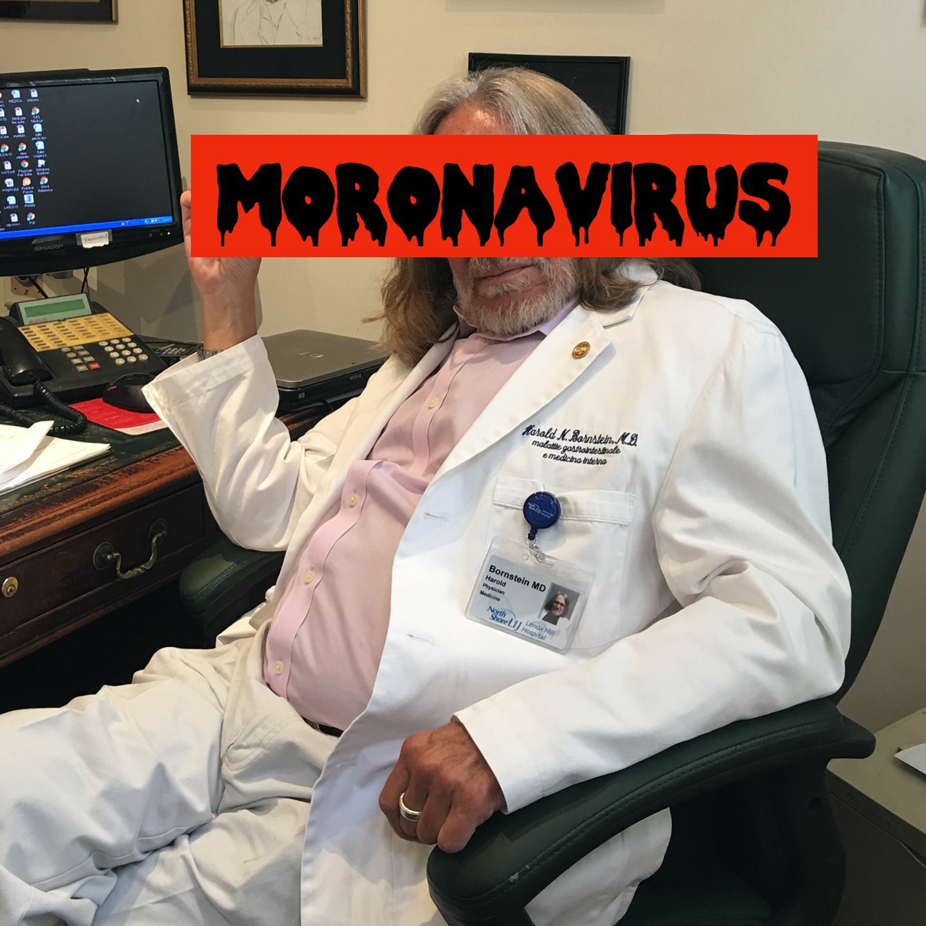 Episode 40: Moronavirus (teaser)