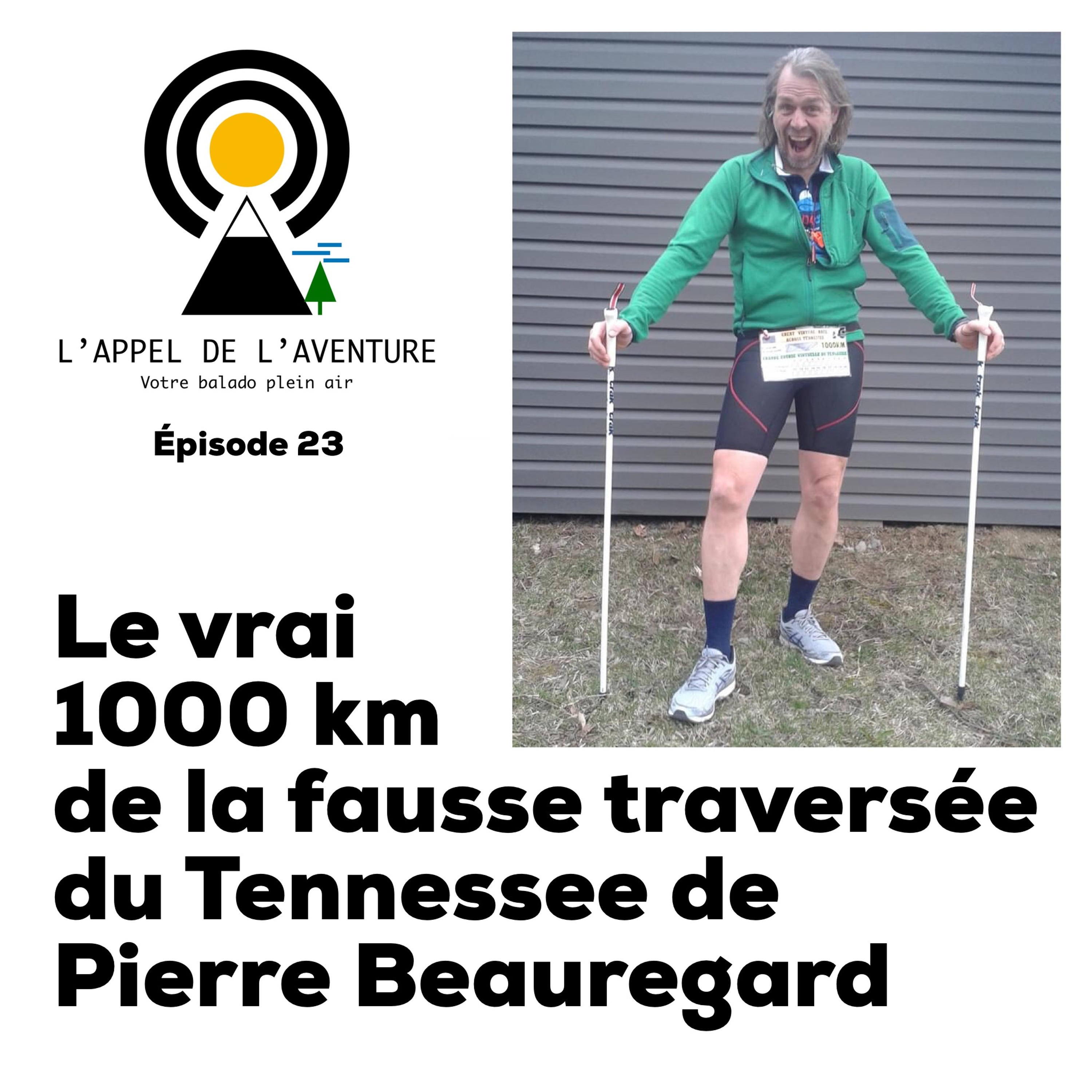 L\'Appel de l\'aventure - Votre balado plein air