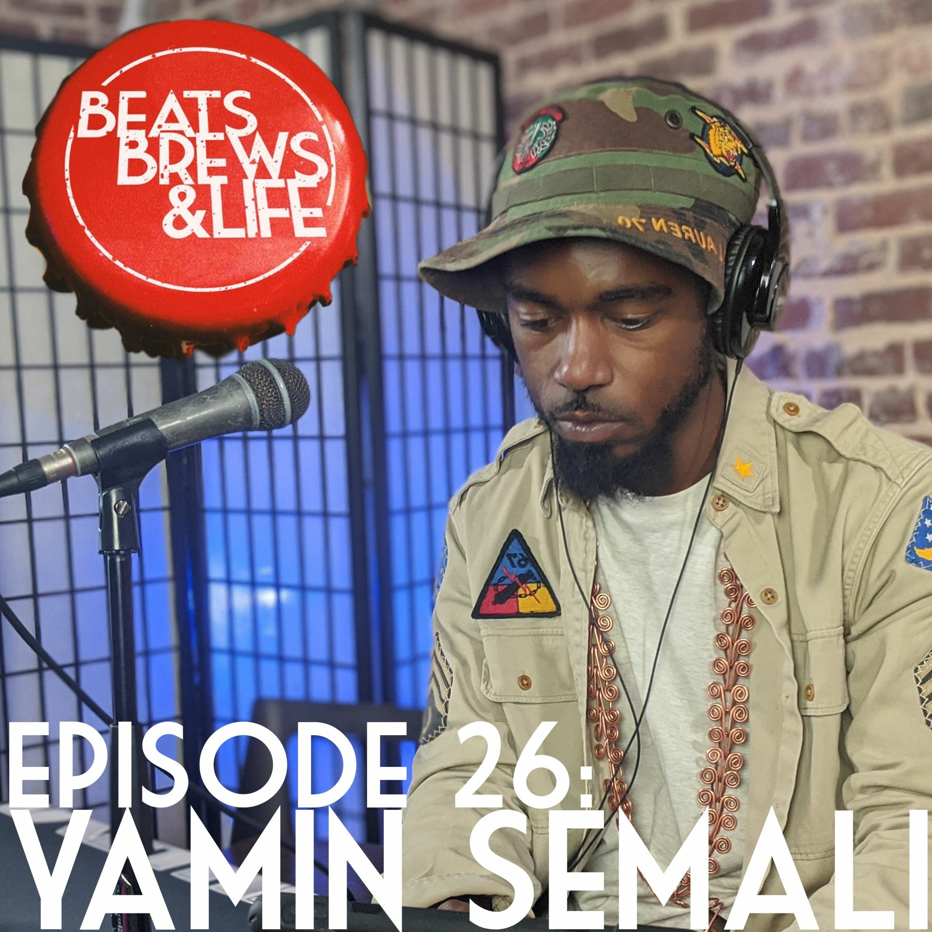 Episode 26: Yamin Semali
