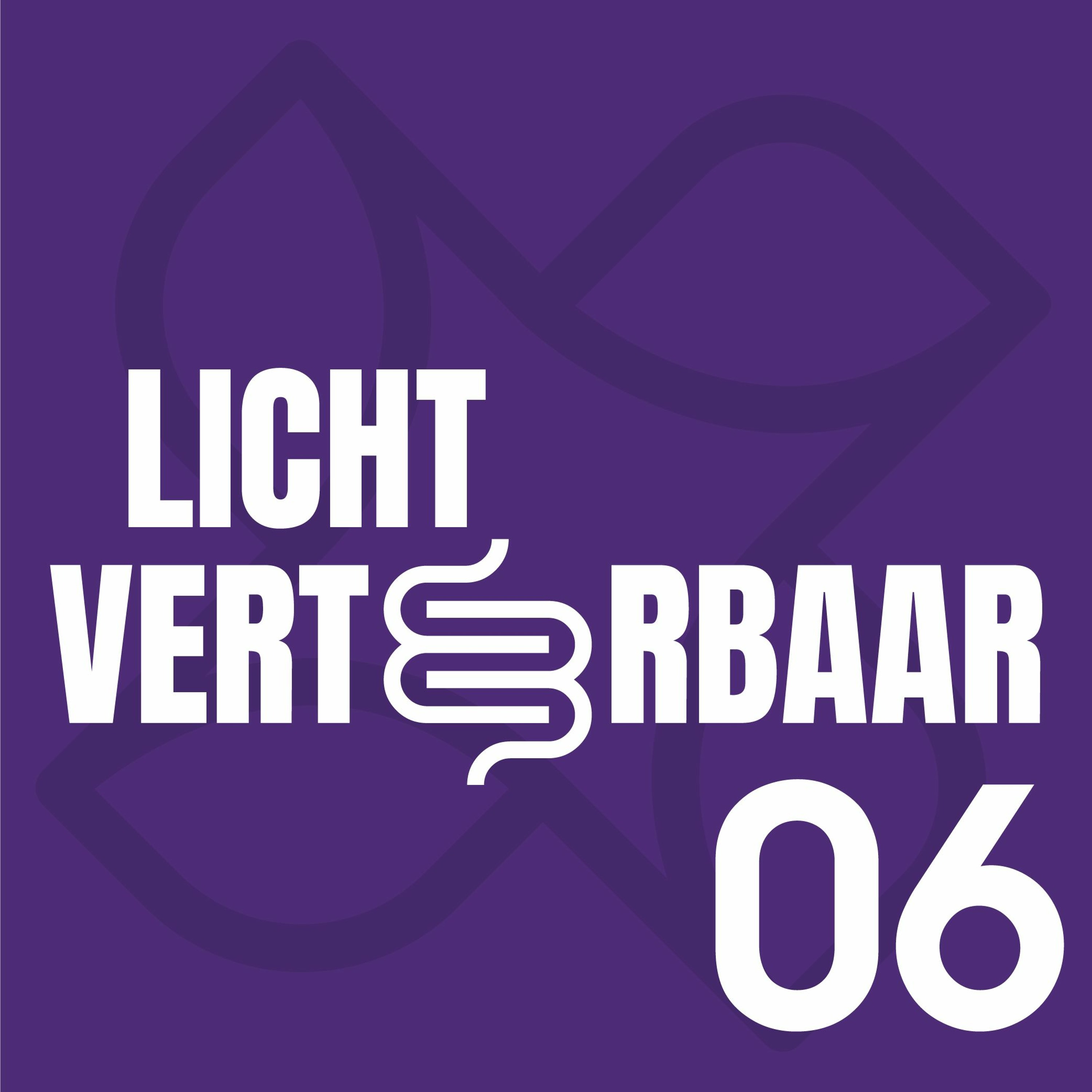 Licht Verteerbaar 06 - IBD En Verslavingen (Feat. Petra Ooms)