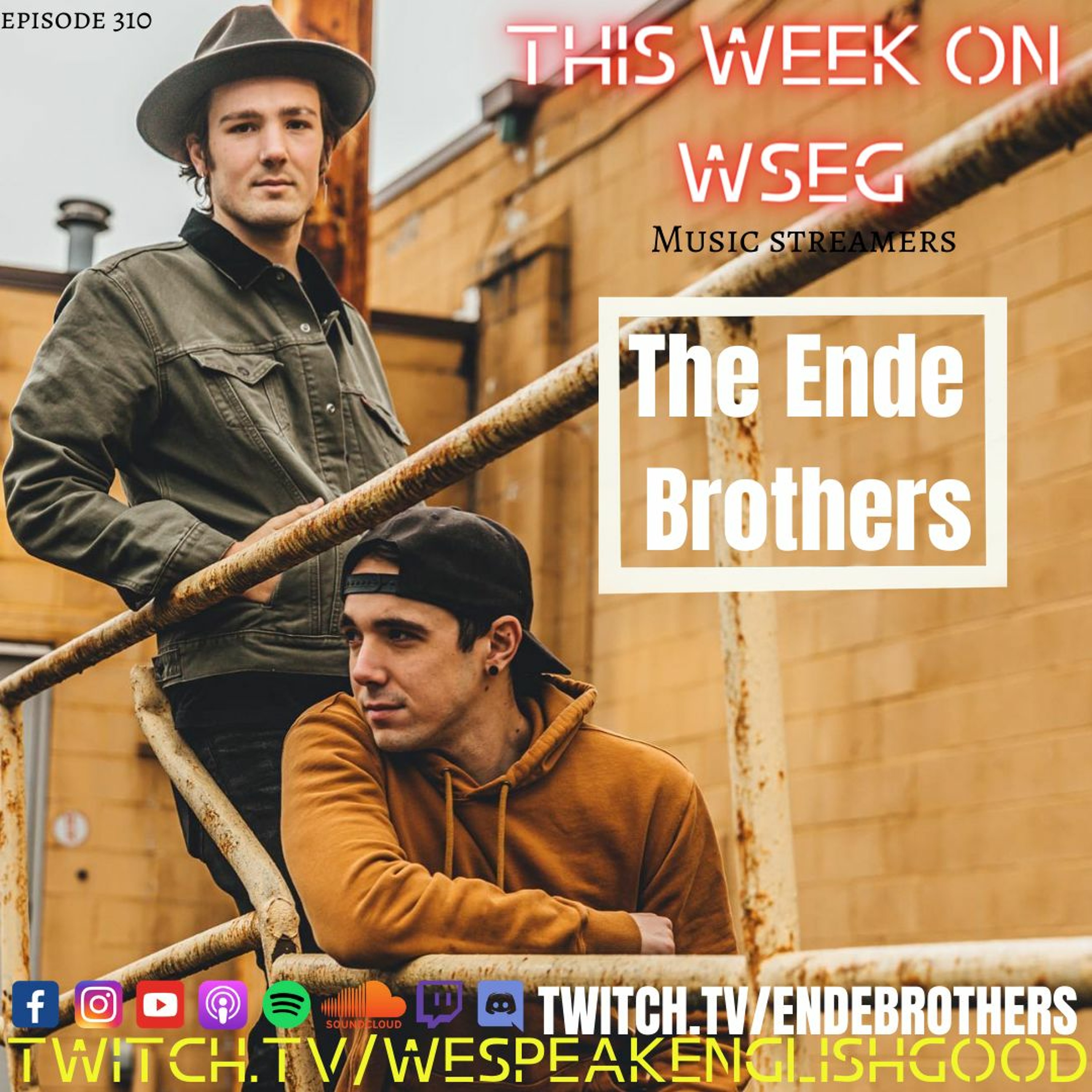 Episode 310 - The Ende Brothers (Music Streamers)