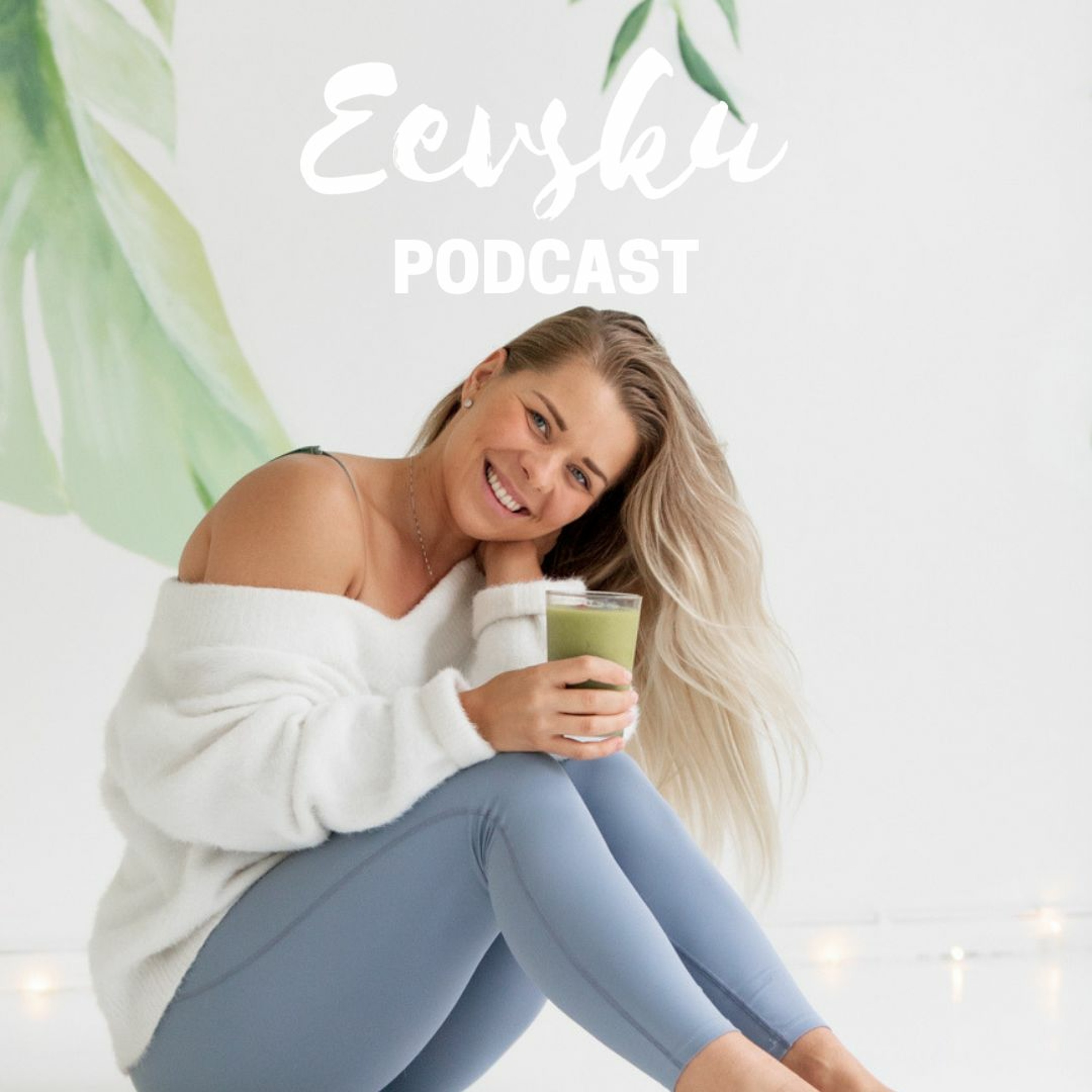 Eevsku Podcast