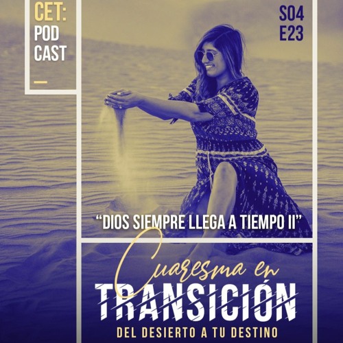 Dios siempre llega a tiempo II