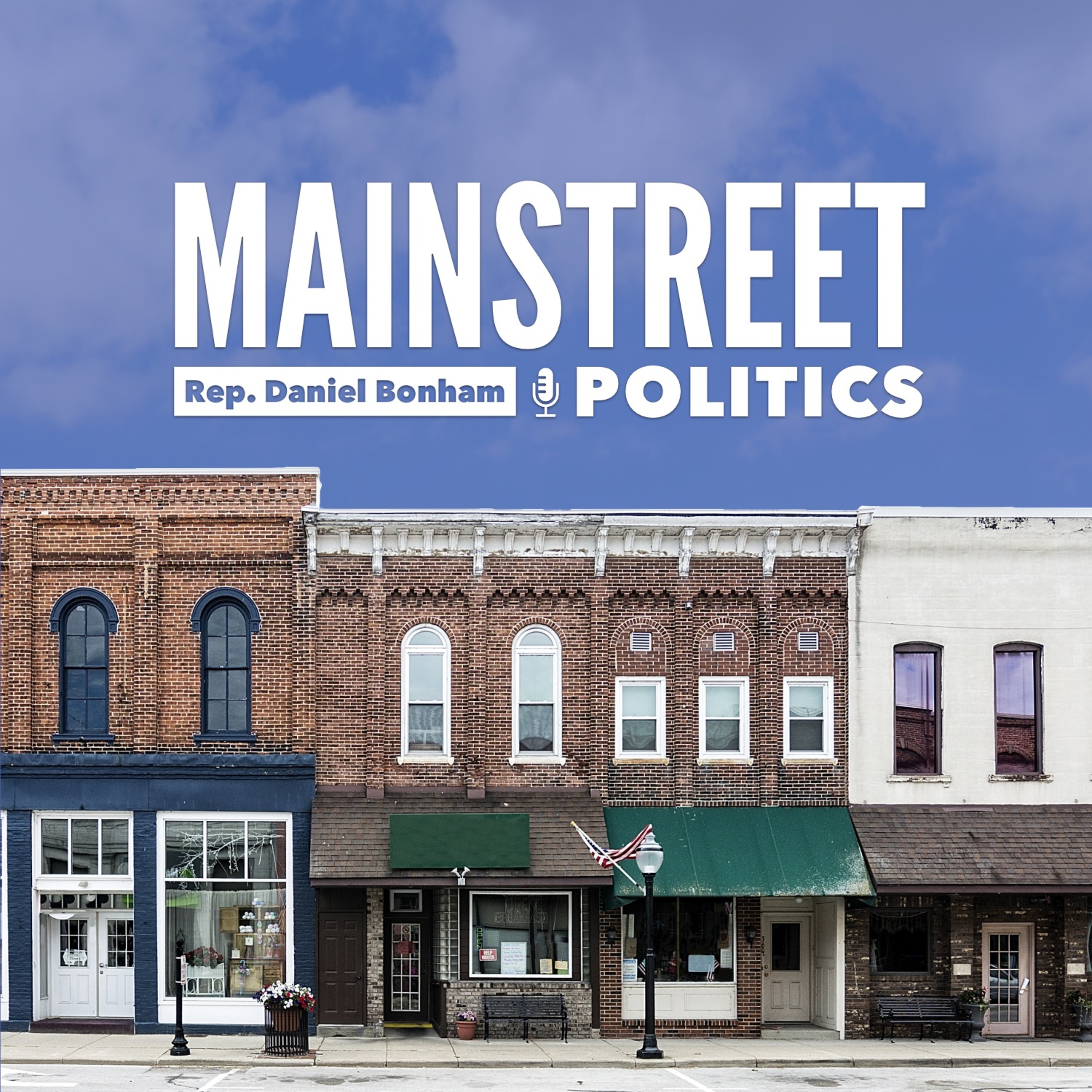Mainstreet Politics with Daniel Bonham