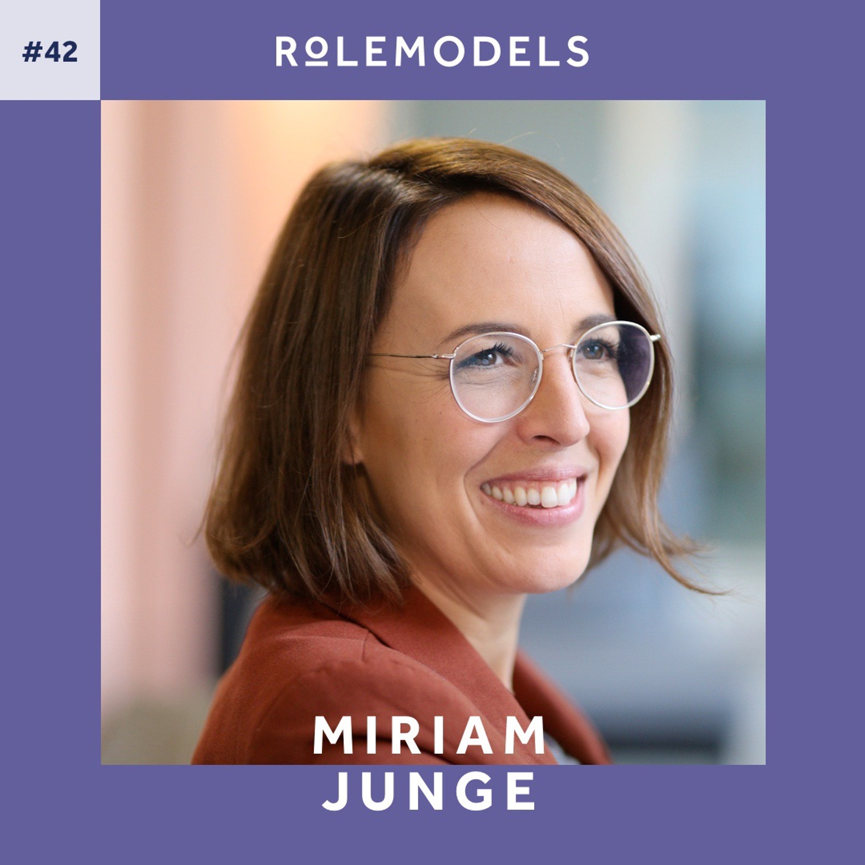 #42 - Miriam Junge über die Komfortzone, Glaubenssätze und Bedürfnisse