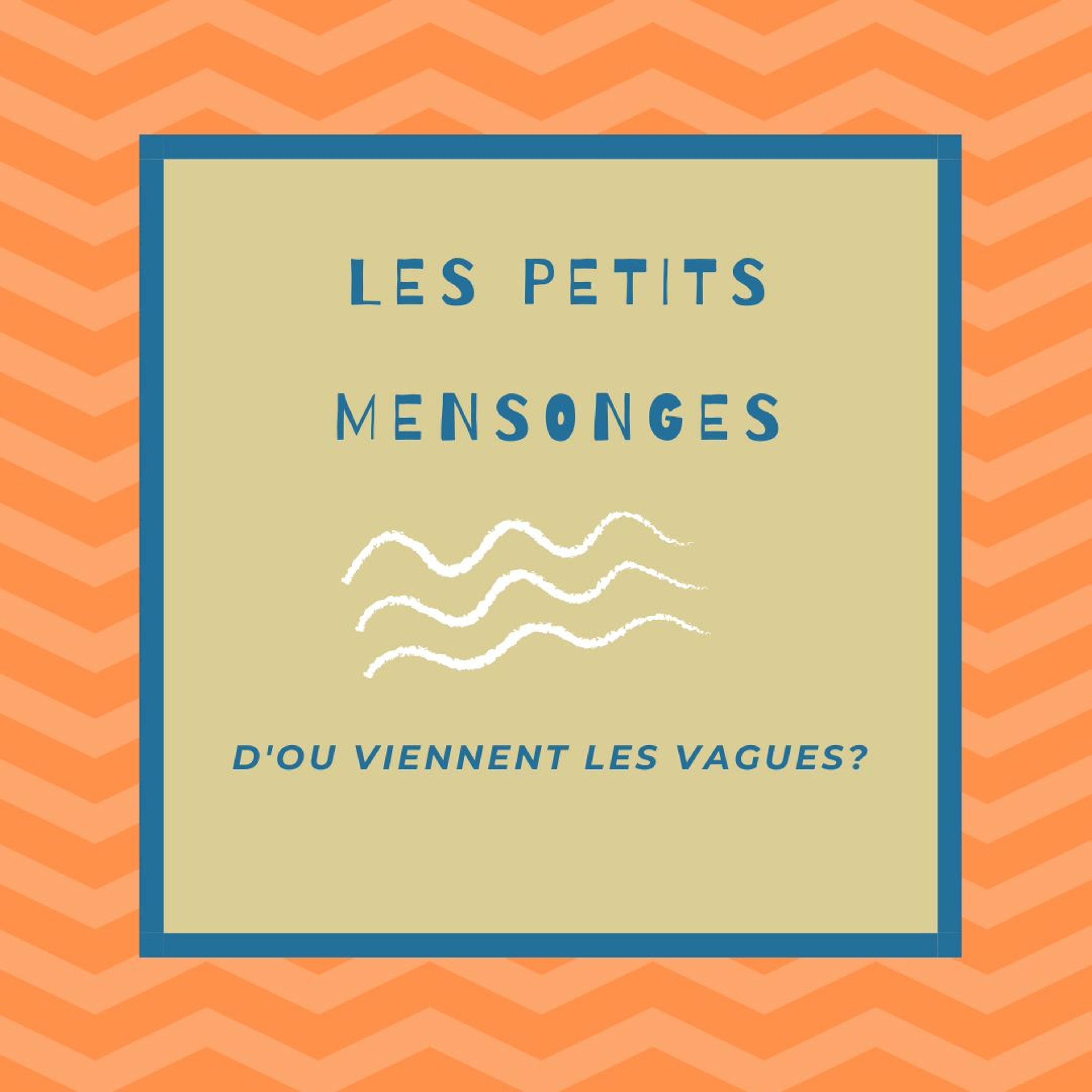 Les Petits Mensonges