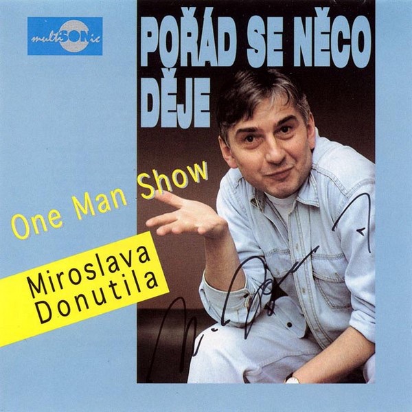 Miroslav Donutil - Pořád se něco děje II