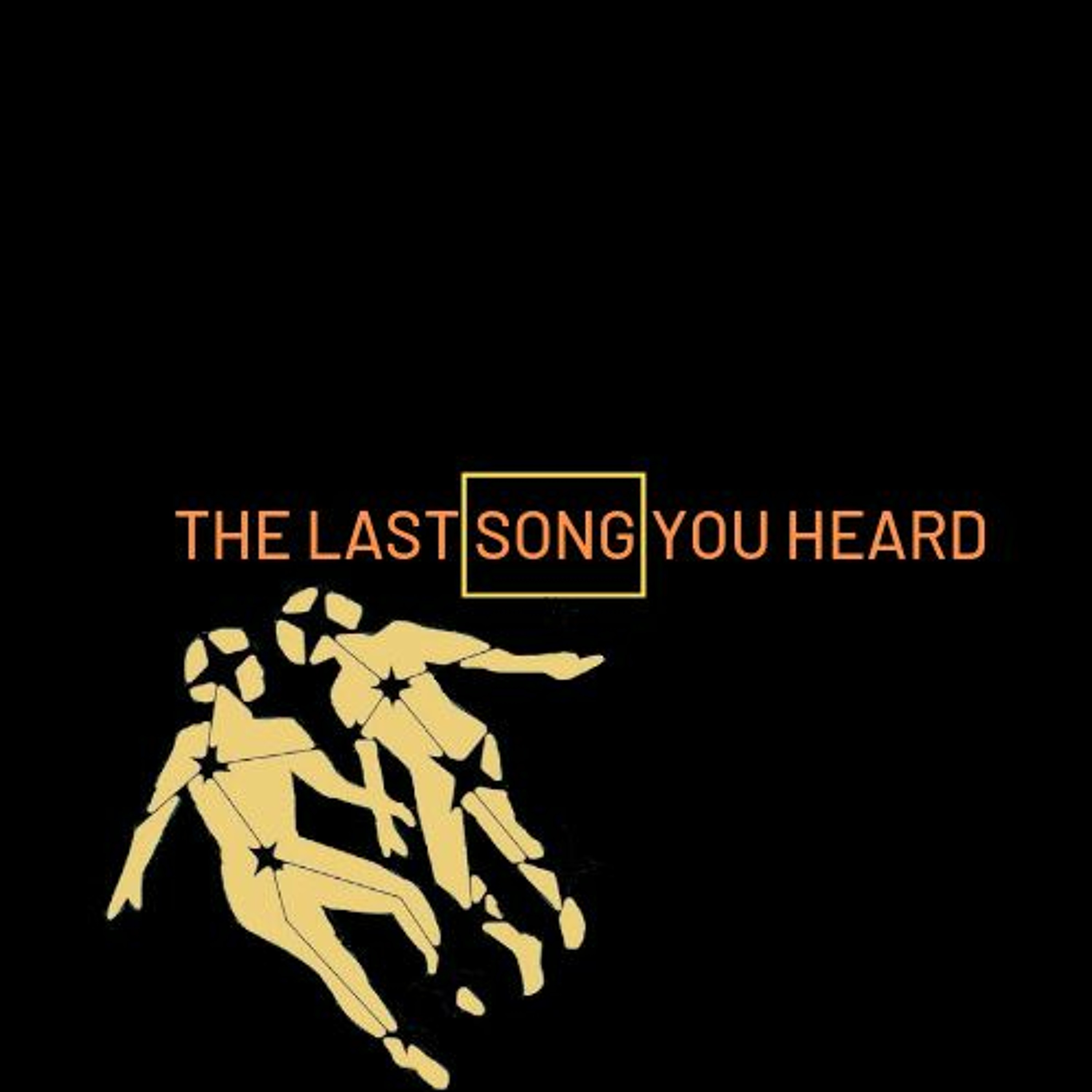 The Last Song You Heard