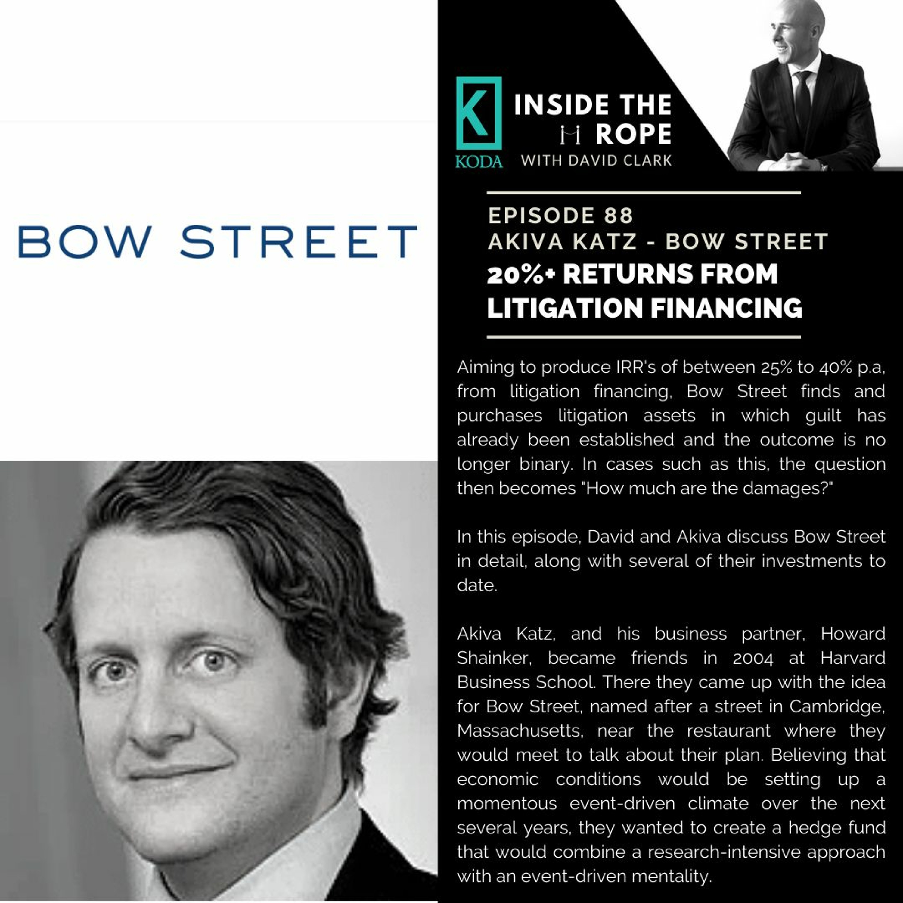 Ep 88: Akiva Katz - 20%+ Returns from litigation financing