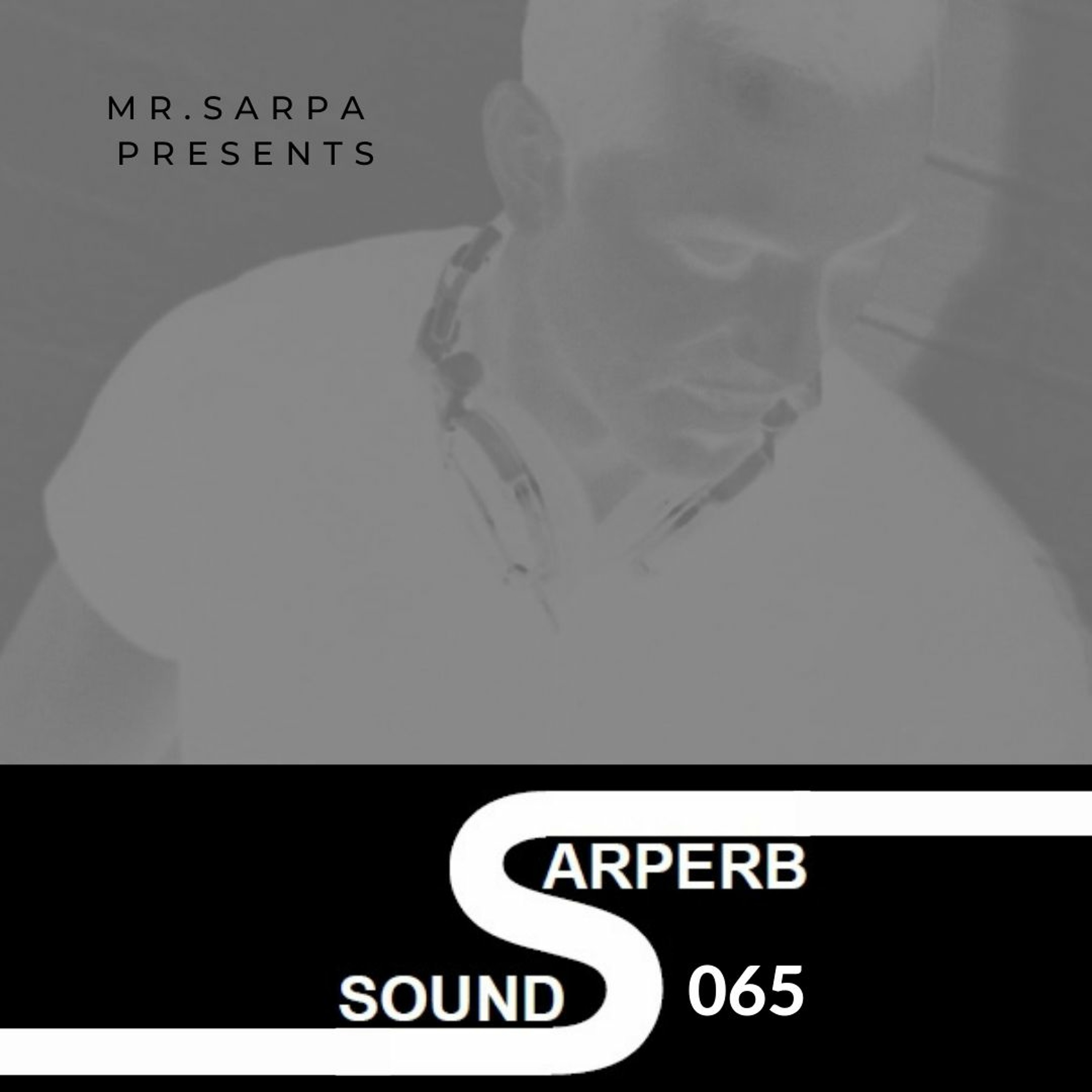 MrSarpa presents Sarperb Sounds