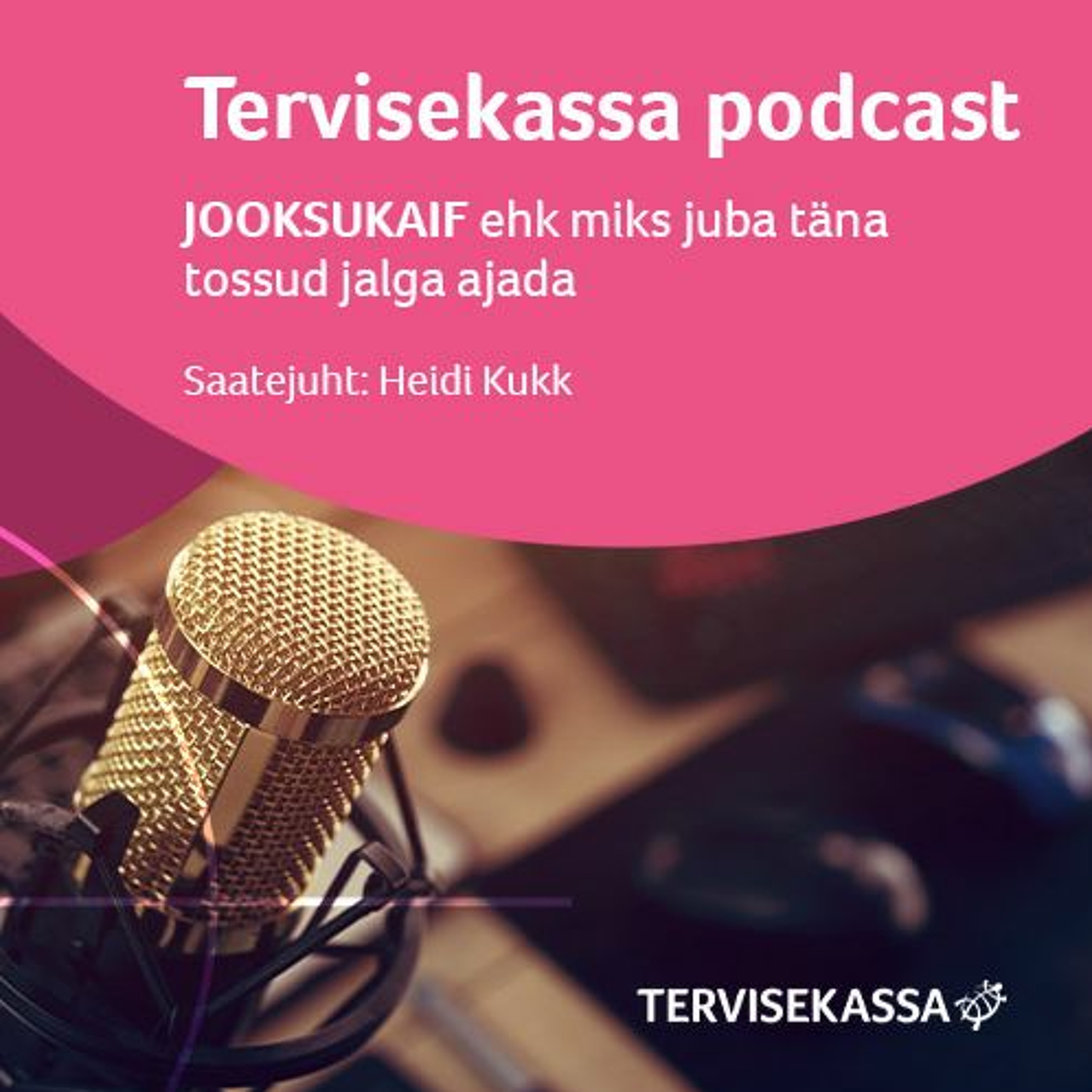 #6 Jooksukaif ehk miks juba täna tossud jalga ajada – Einar Kaigas ja Gerda Palts